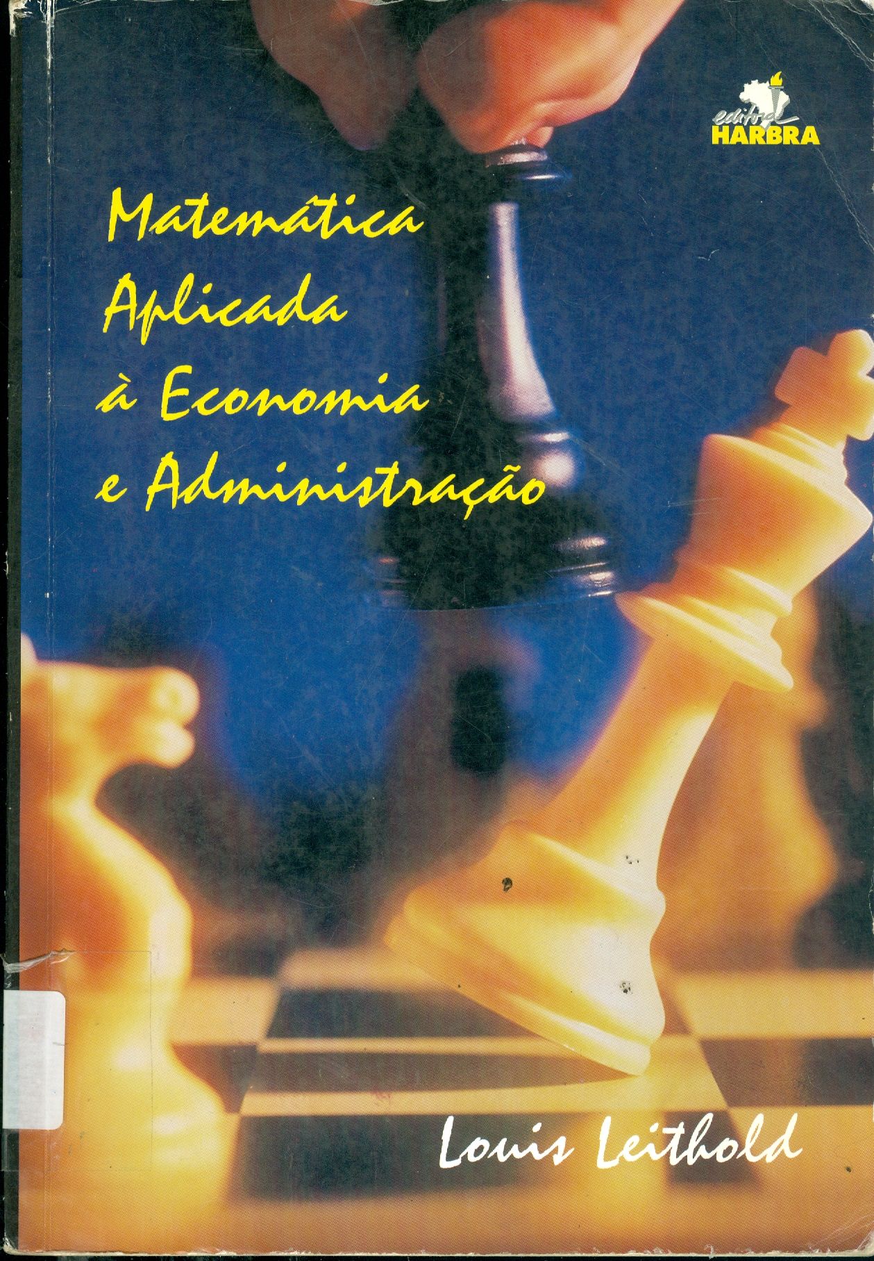 MATEMÁTICA APLICADA A ECONOMIA E ADMINISTRAÇÃO