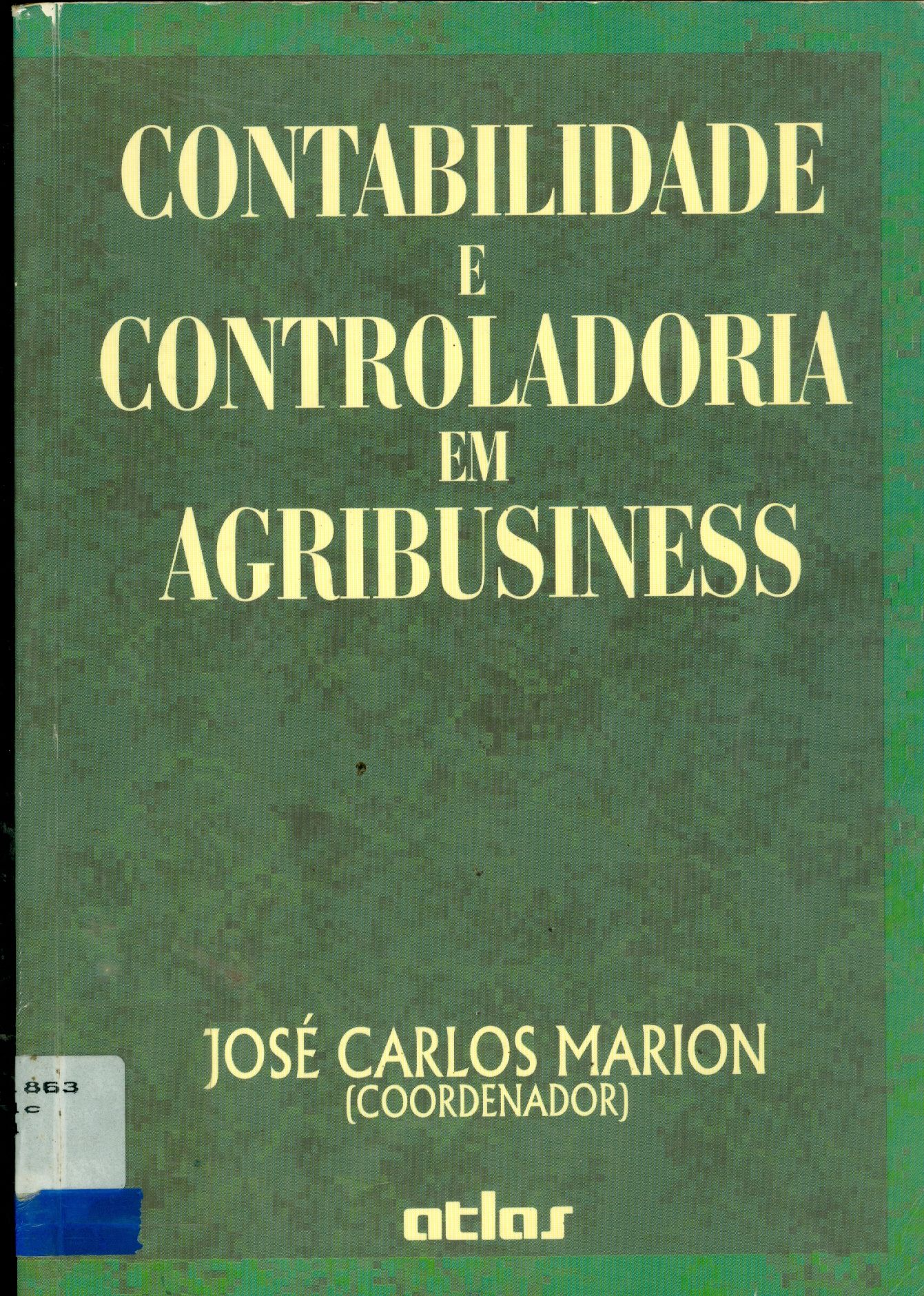 CONTABILIDADE E CONTROLADORIA EM AGRIBUSINESS 