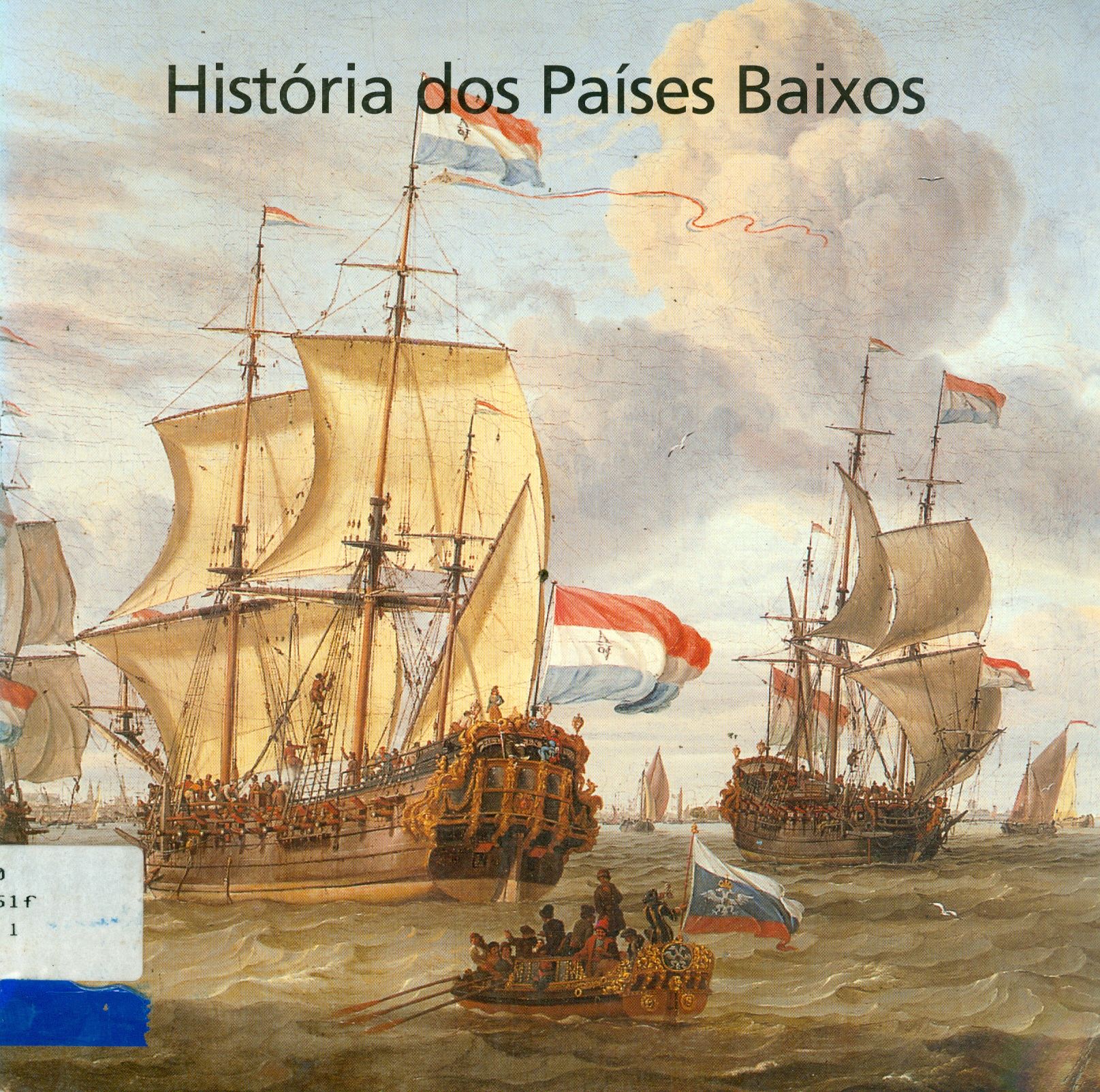 HISTÓRIA DOS PAÍSES BAIXOS