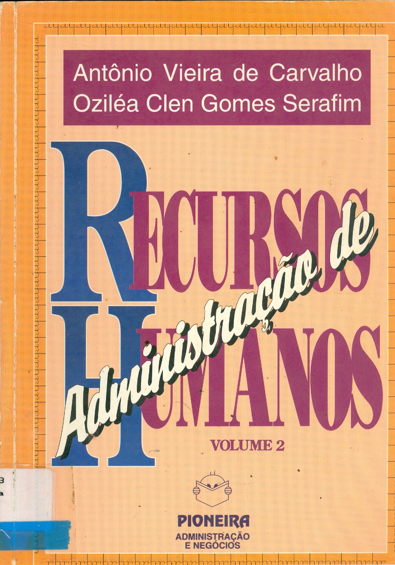 ADMINISTRAÇÃO DE RECURSOS HUMANOS - V. 2