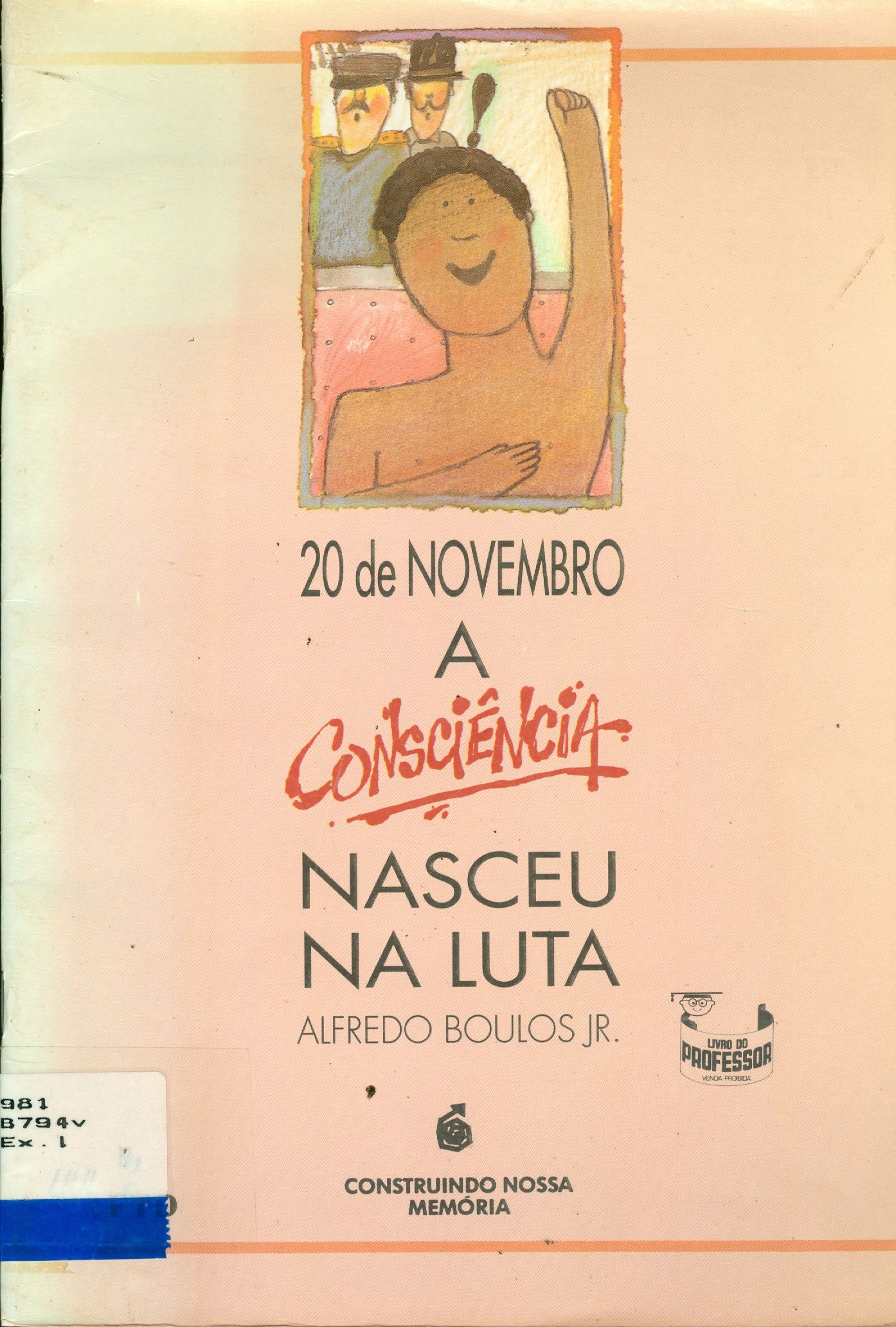 20 DE NOVEMBRO: A CONSCIENCIA NASCEU NA LUTA