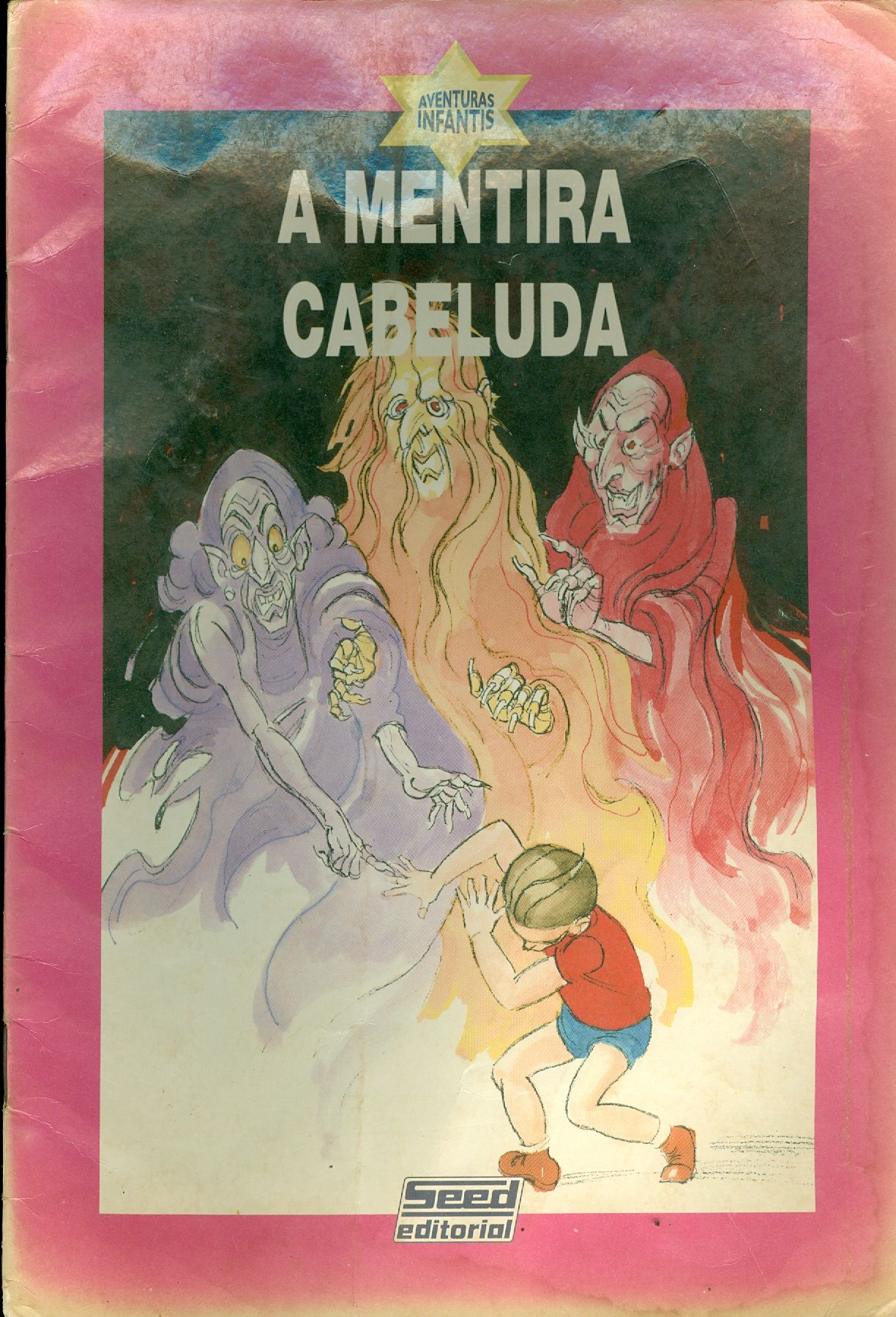 A MENTIRA CABELUDA - COLEÇÃO