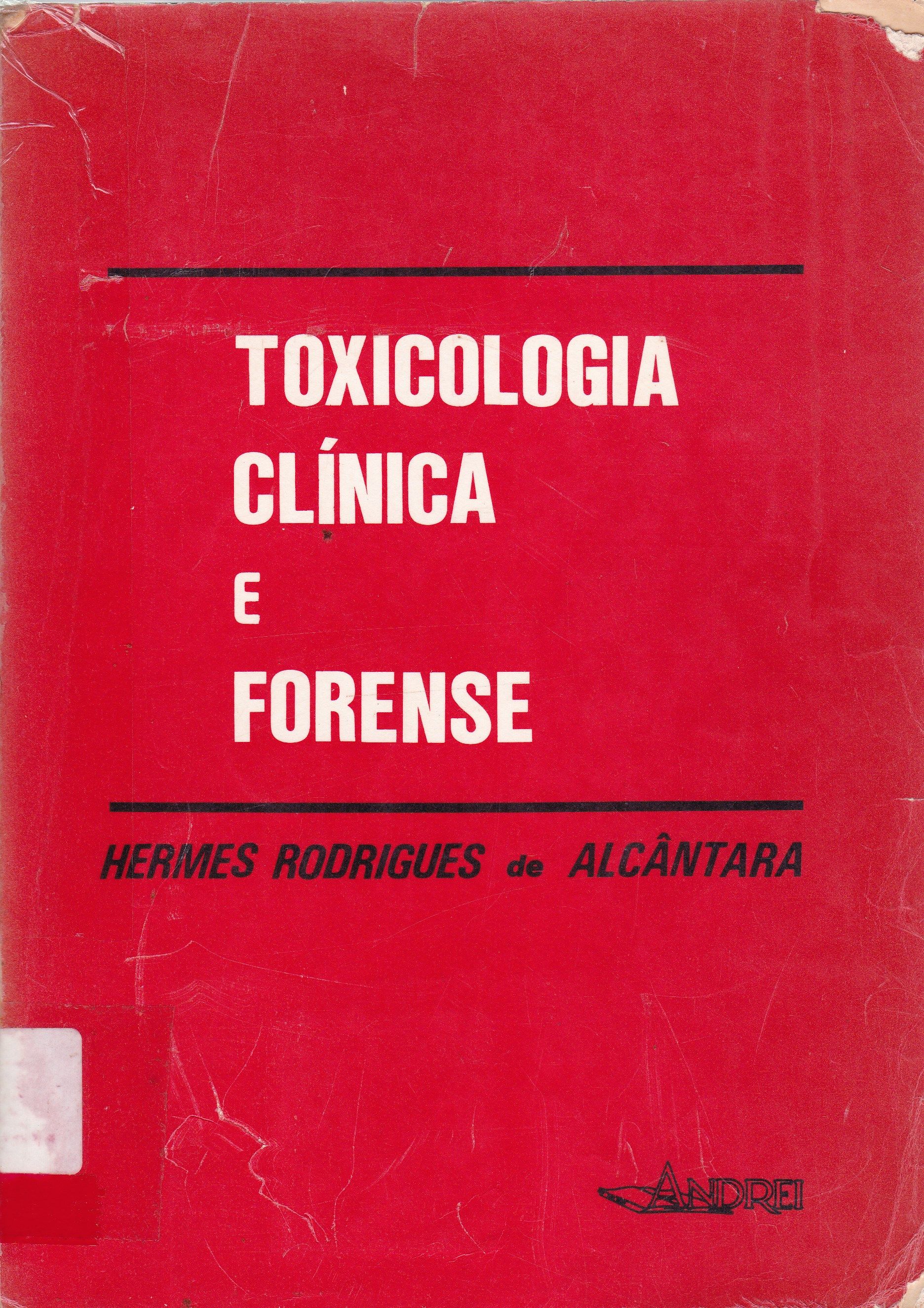 TOXICOLOGIA CLÍNICA E FORENSE 