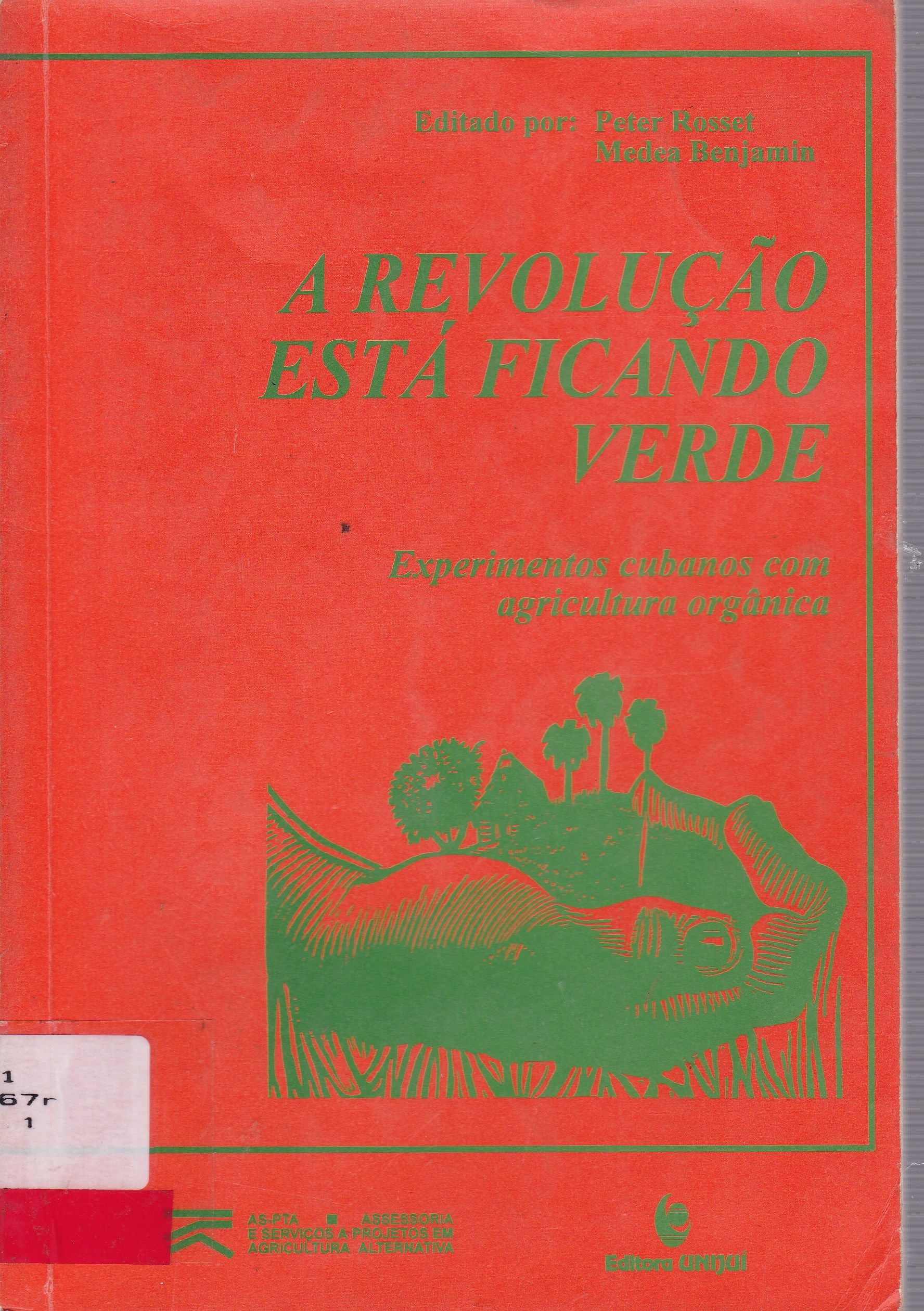 A REVOLUÇÃO ESTA FICANDO VERDE