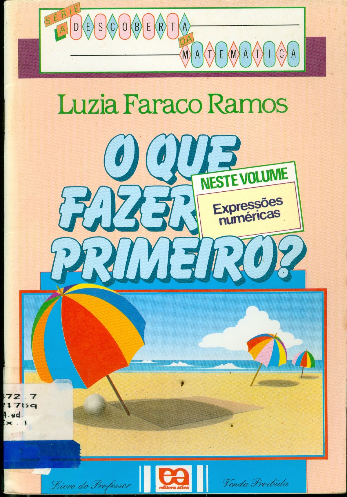O QUE FAZER PRIMEIRO?