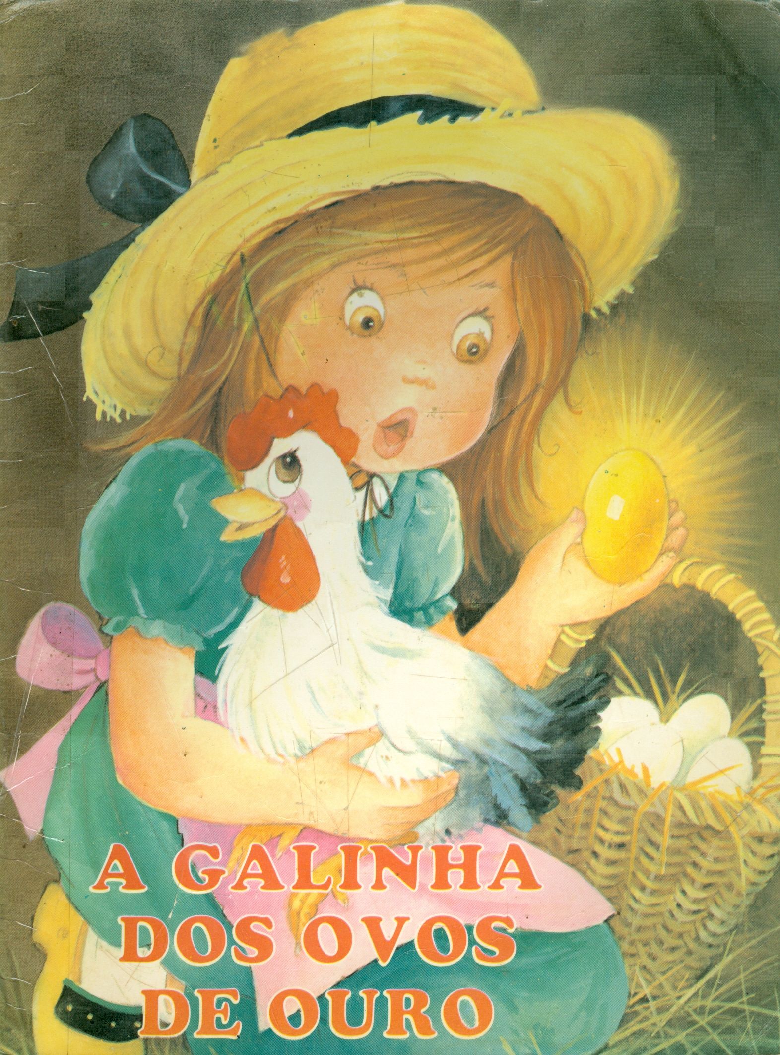 A GALINHA DOS OVOS DE OURO
