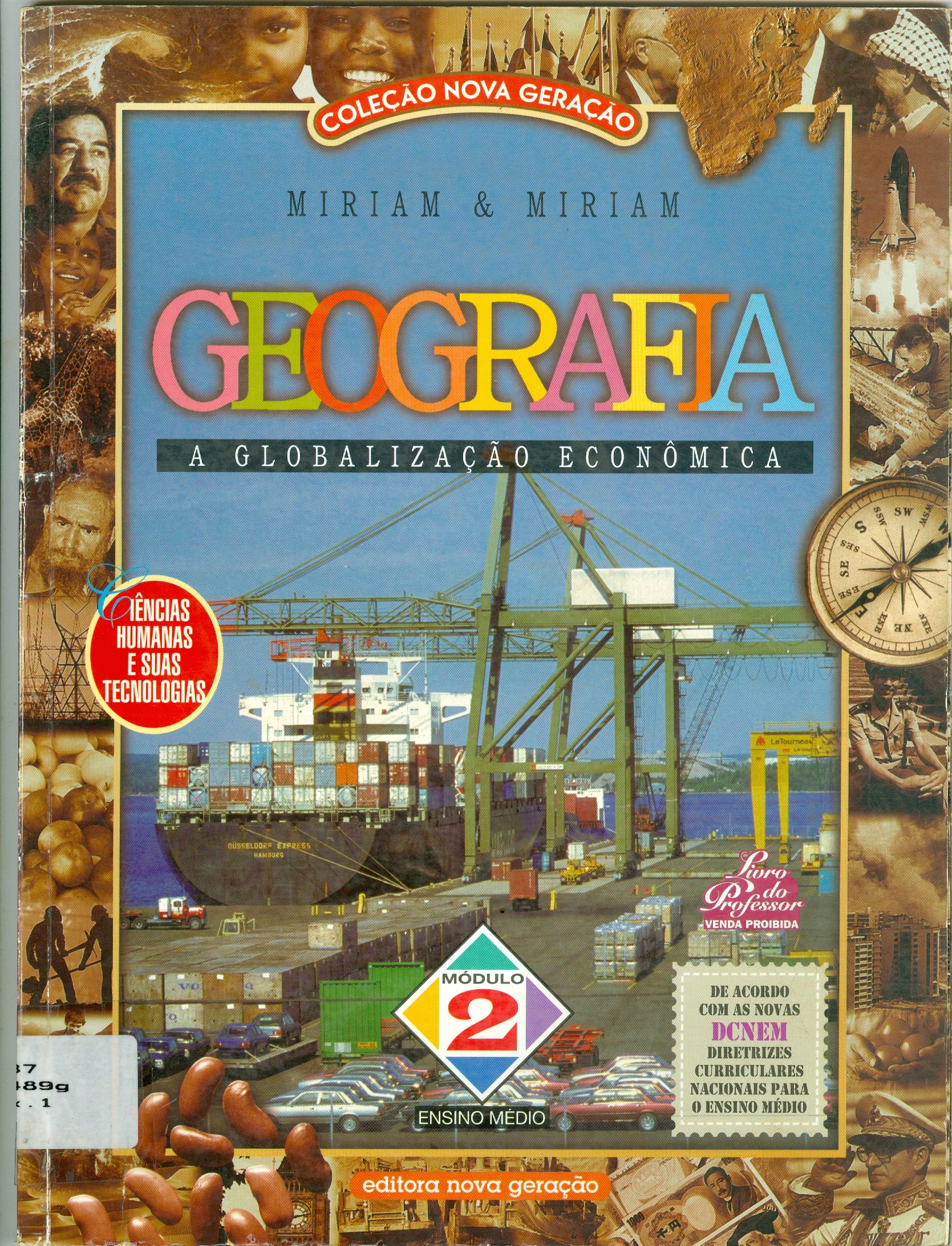 GEOGRAFIA: A GLOBALIZAÇÃO ECONÔMICA