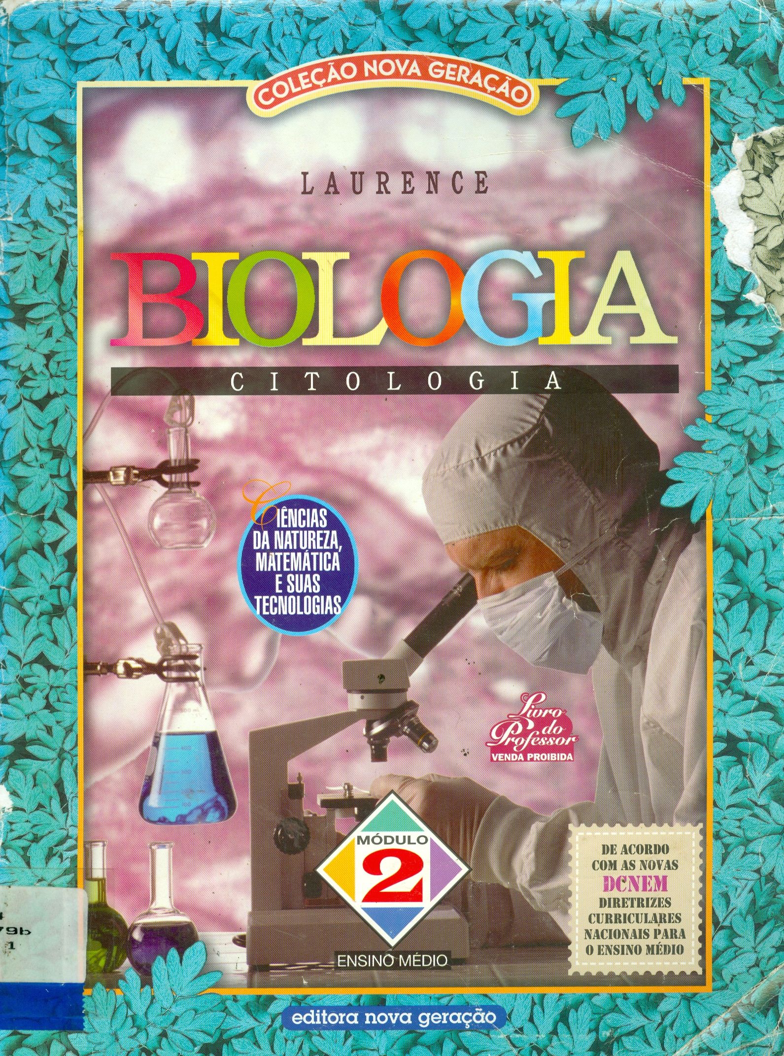 BIOLOGIA: CITOLOGIA, CIÊNCIA DA NATUREZA