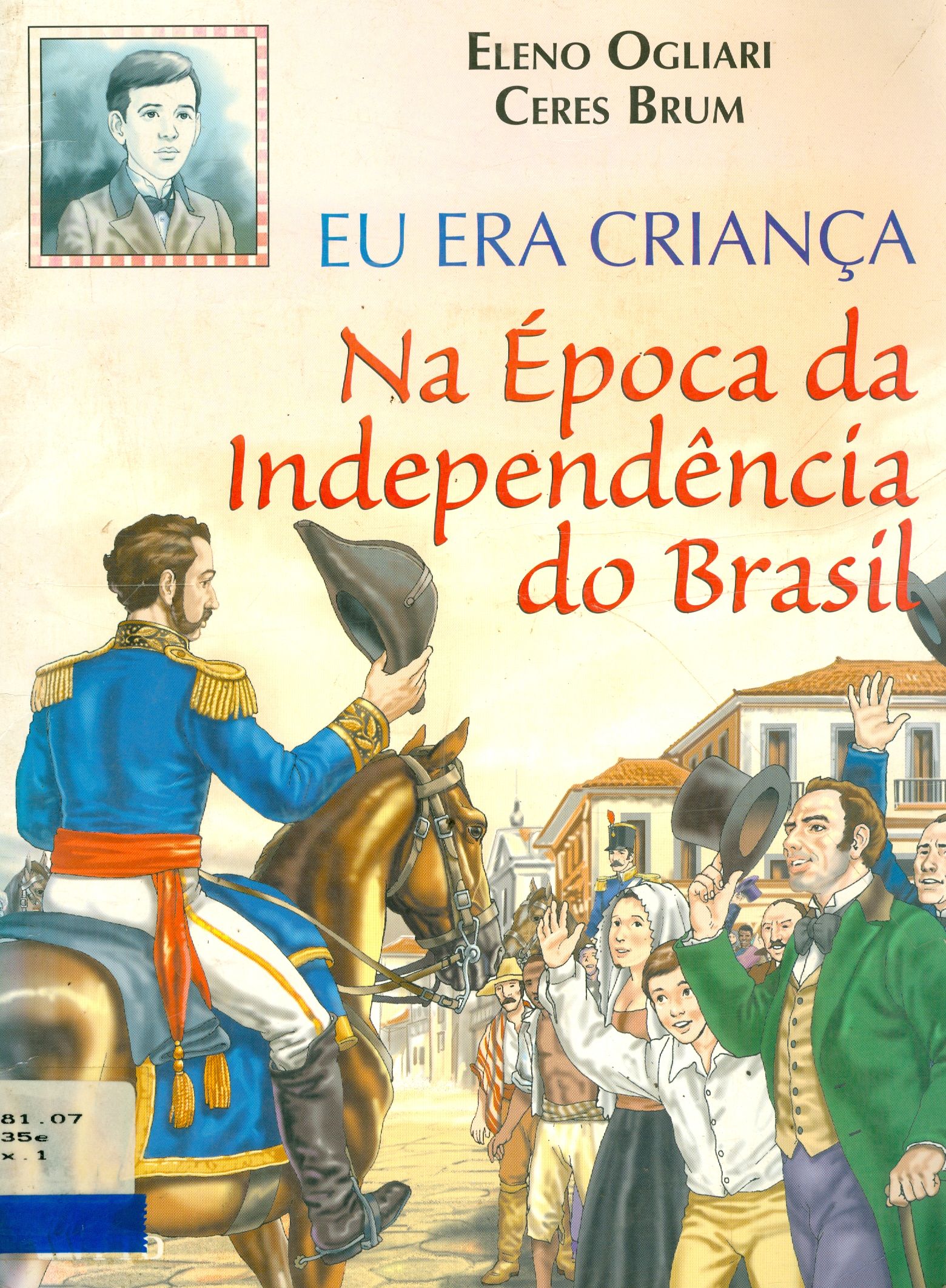 NA ÉPOCA DA INDEPENDÊNCIA DO BRASIL
