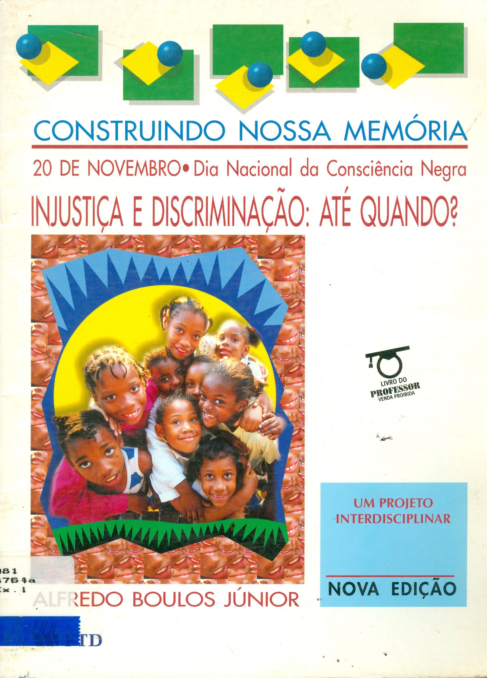 20 DE NOVEMBRO, DIA NACIONAL DA CONSCIENCIA NEGRA: INJUSTICA E DISCRIMINACAO: ATE QUANDO?