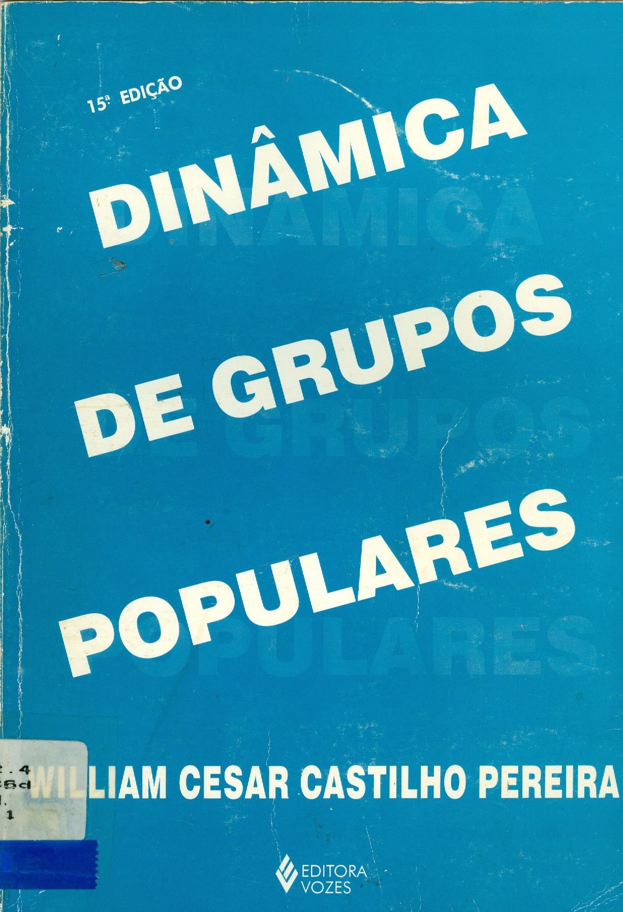 DINÂMICA DE GRUPOS POPULARES 