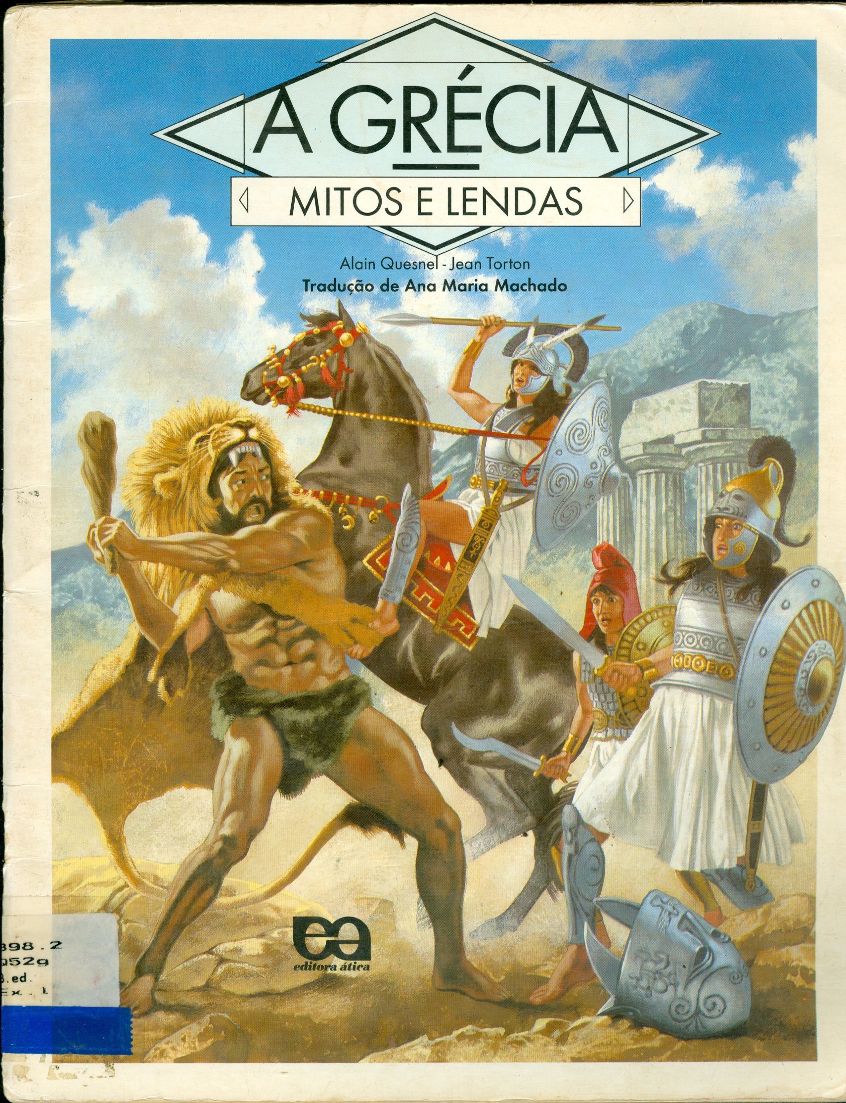 A GRÉCIA: MITOS E LENDAS