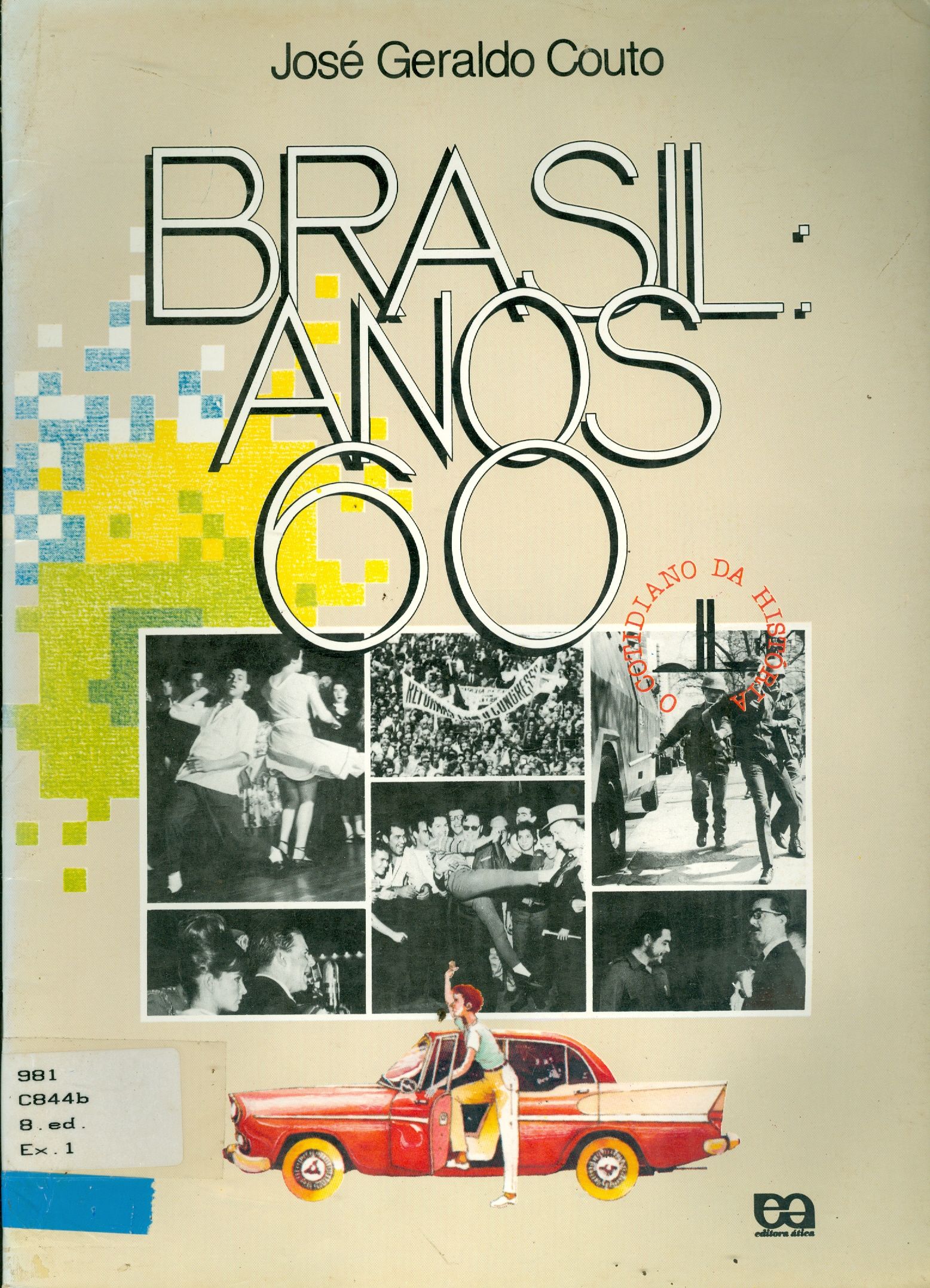 BRASIL: ANOS 60 