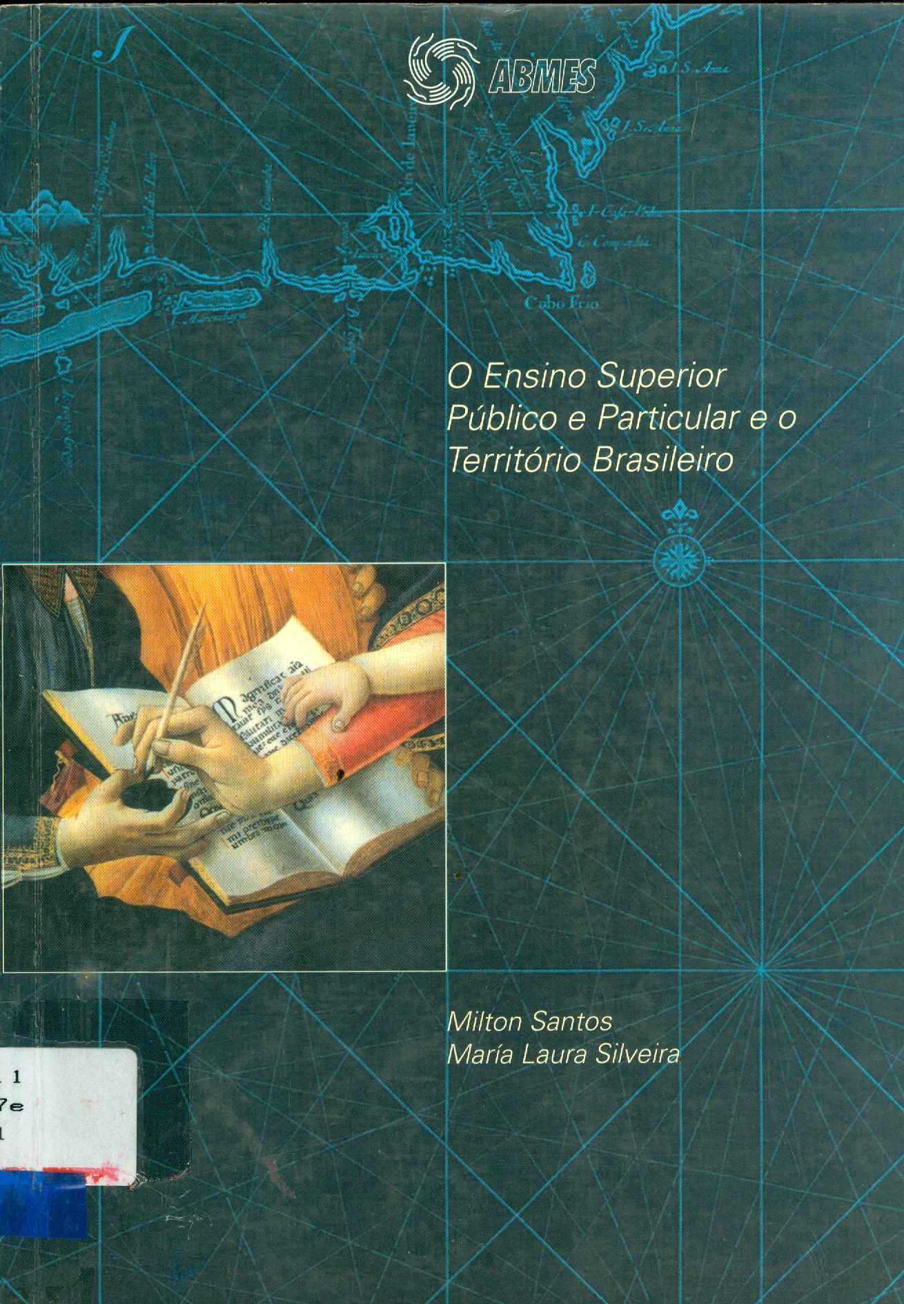 O ENSINO SUPERIOR PÚBLICO E PARTICULAR E O TERRITÓRIO BRASILEIRO