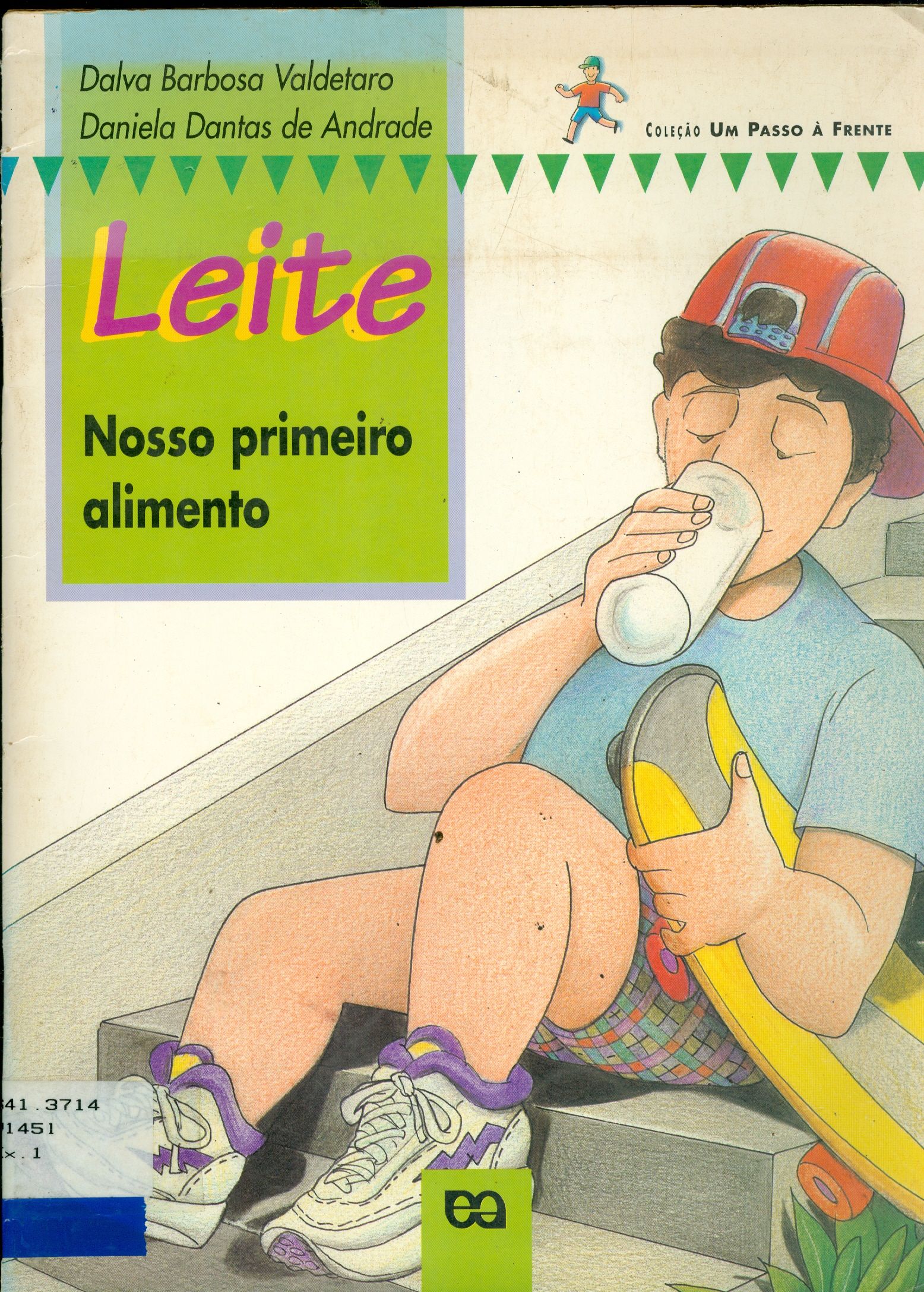 LEITE: NOSSO PRIMEIRO ALIMENTO