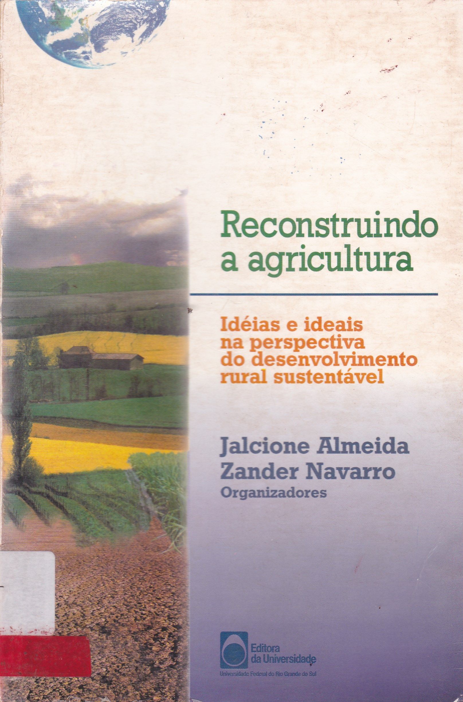 RECONSTRUINDO A AGRICULTURA