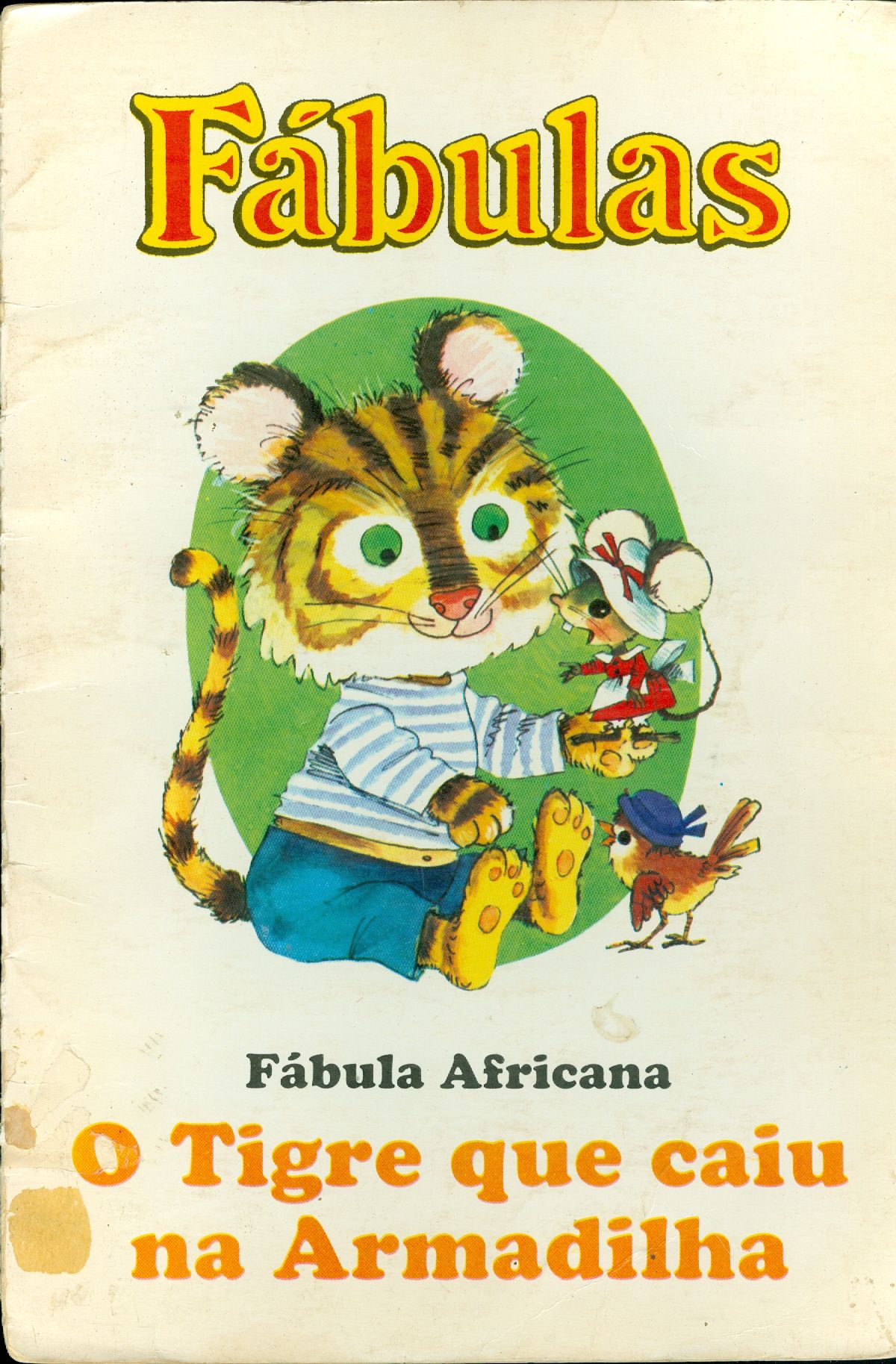 O TIGRE QUE CAIU NA ARMADILHA - COLEÇÃO