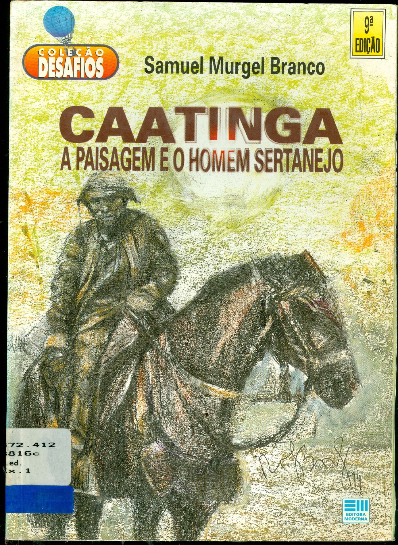 CAATINGA: A PAISAGEM E O HOMEM SERTANEJO 