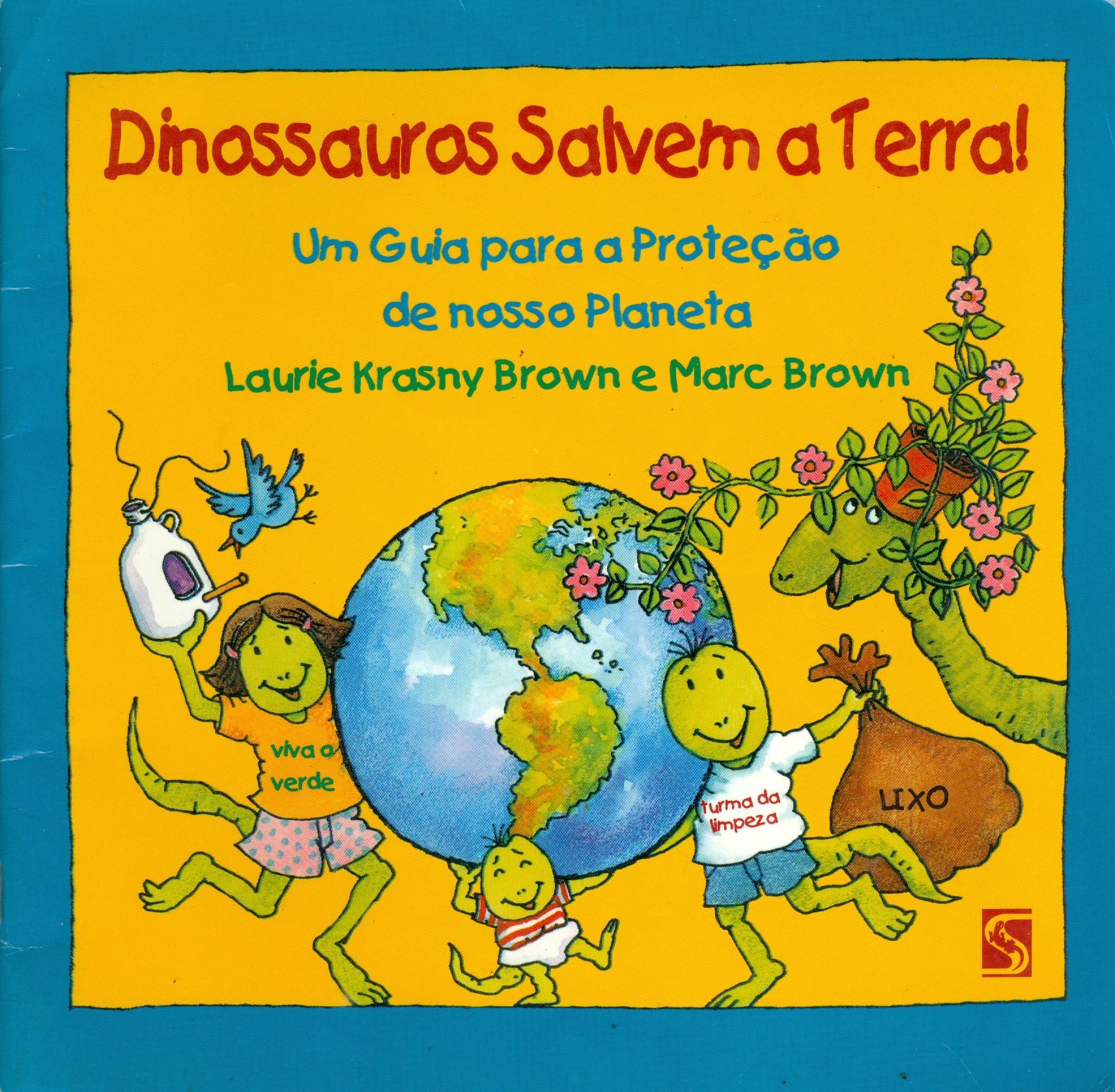 DINOSSAUROS SALVEM A TERRA! UM GUIA PARA A PROTEÇÃO DE NOSSO PLANETA