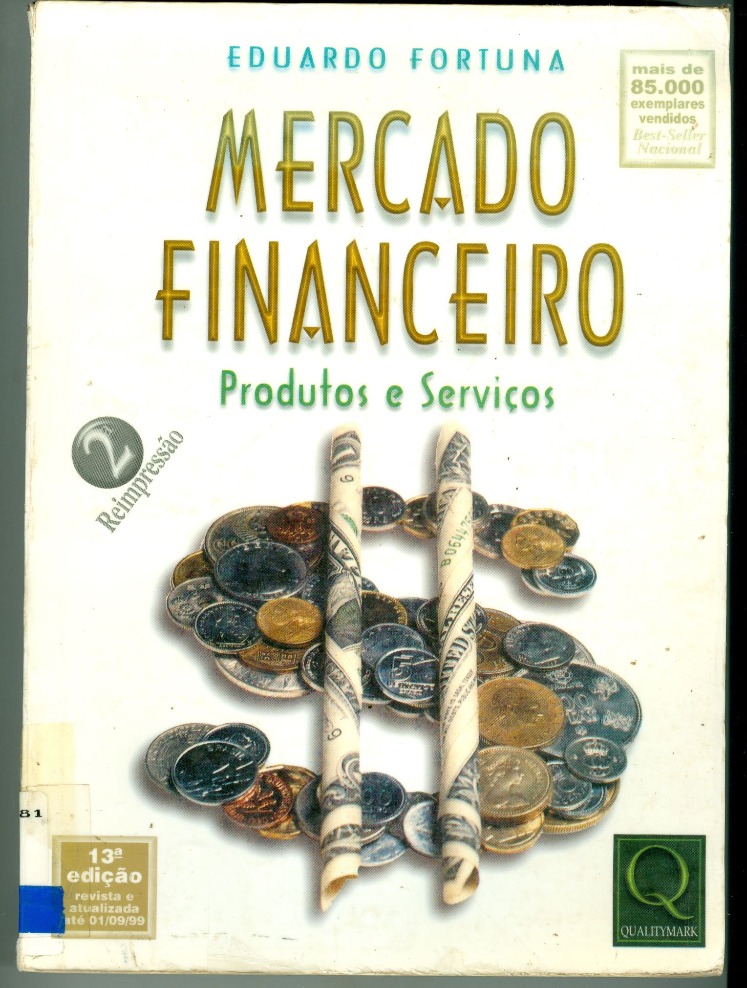 MERCADO FINANCEIRO: PRODUTOS E SERVIÇOS 