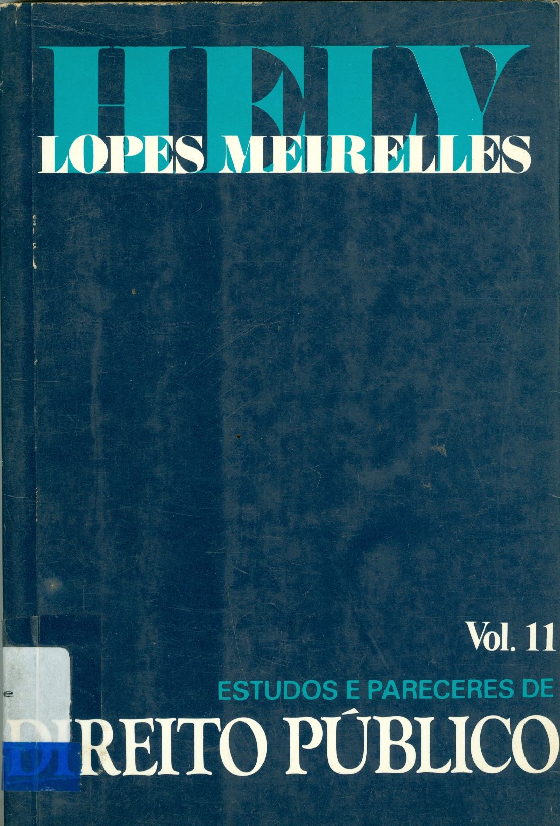 ESTUDOS E PARECERES DE DIREITO PÚBLICO