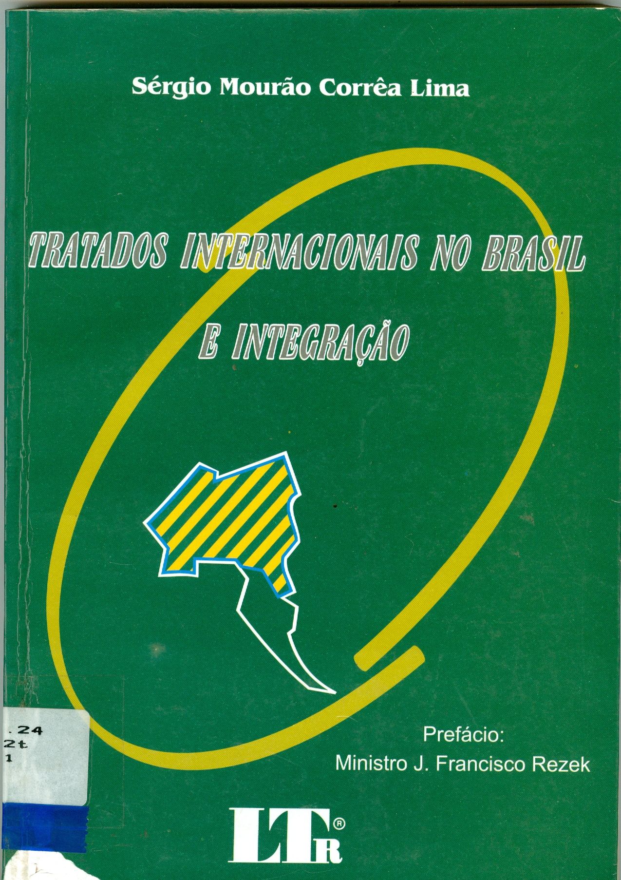 TRATADOS INTERNACIONAIS NO BRASIL E INTEGRAÇÃO