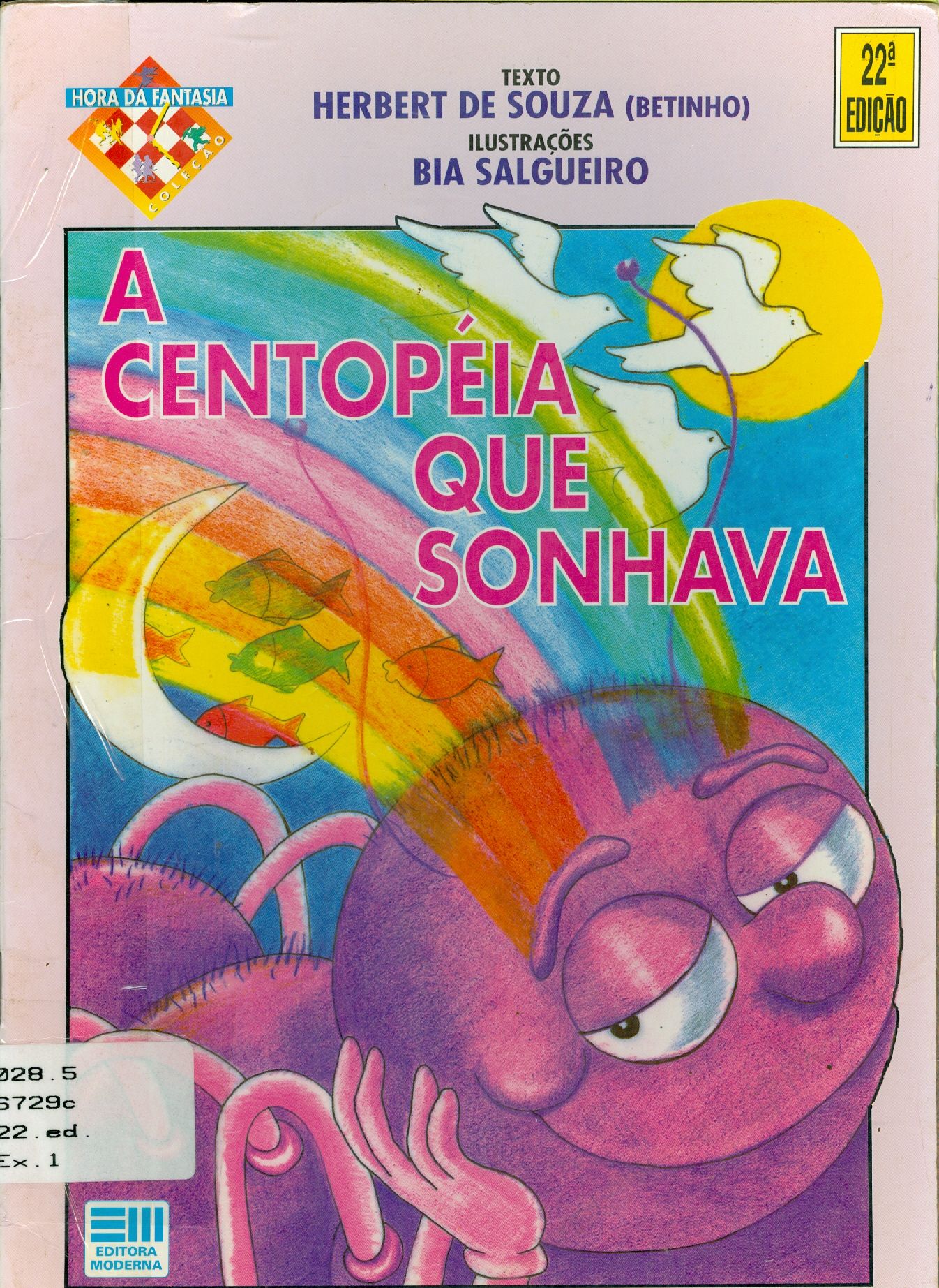 A CENTOPÉIA QUE SONHAVA