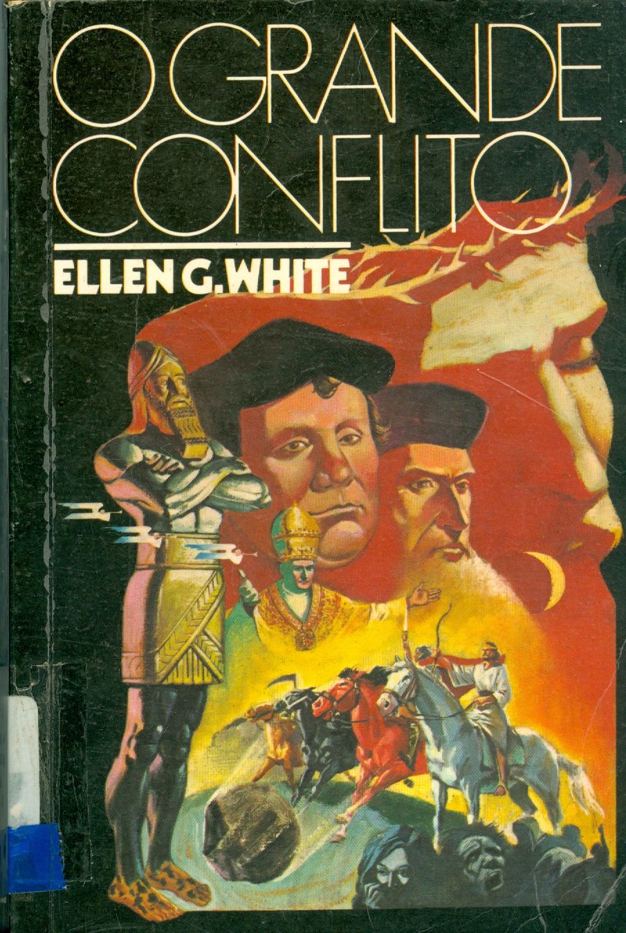 O GRANDE CONFLITO 