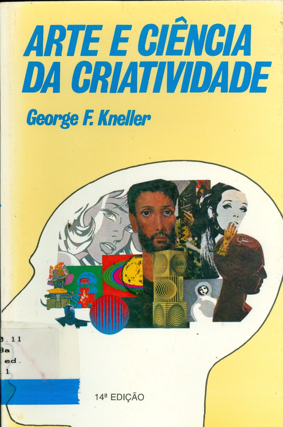 ARTE E CIÊNCIA DA CRIATIVIDADE 