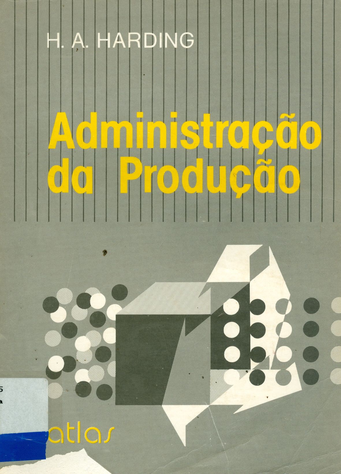 ADMINISTRAÇÃO DA PRODUÇÃO 