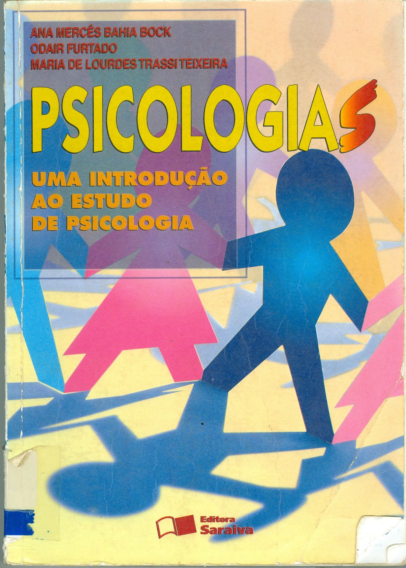 PSICOLOGIAS: UMA INTRODUÇÃO AO ESTUDO DE PSICOLOGIA 
