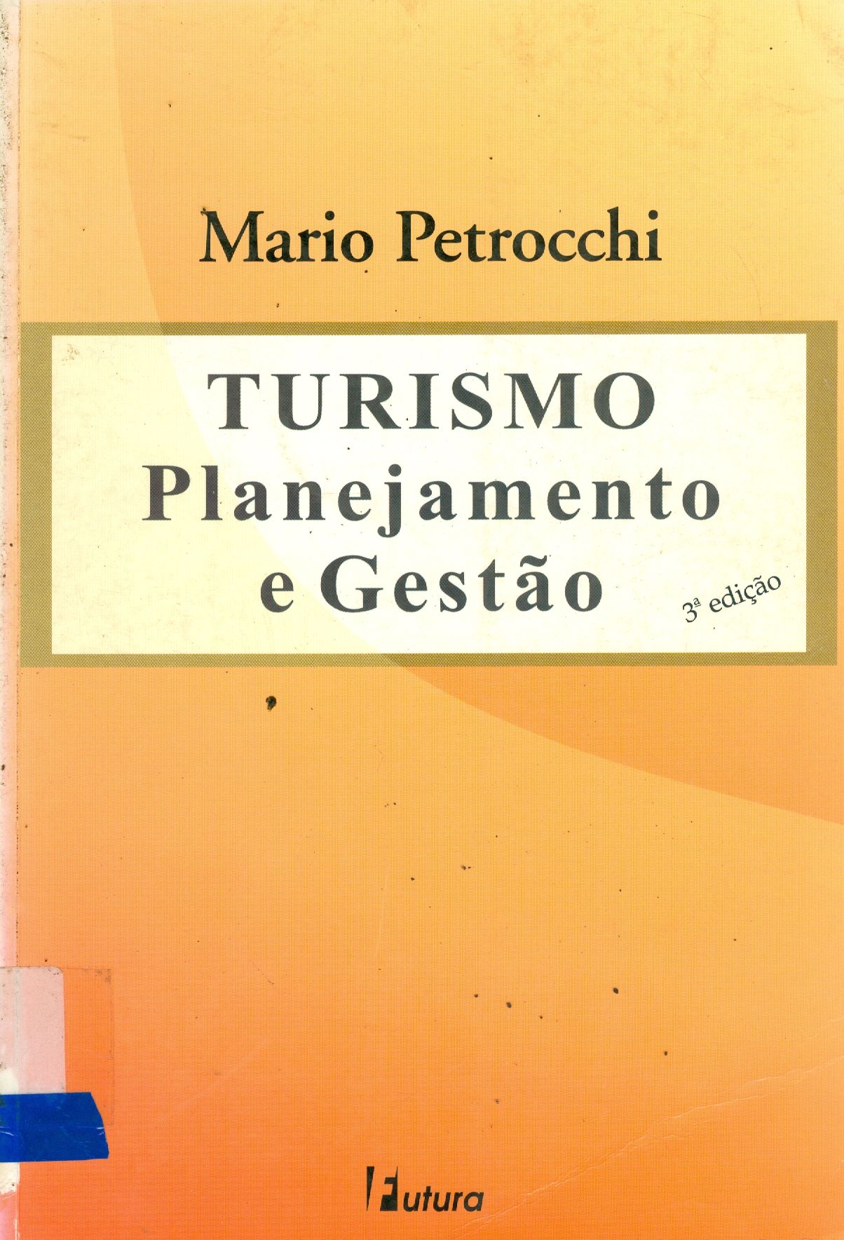 TURISMO: PLANEJAMENTO E GESTÃO 