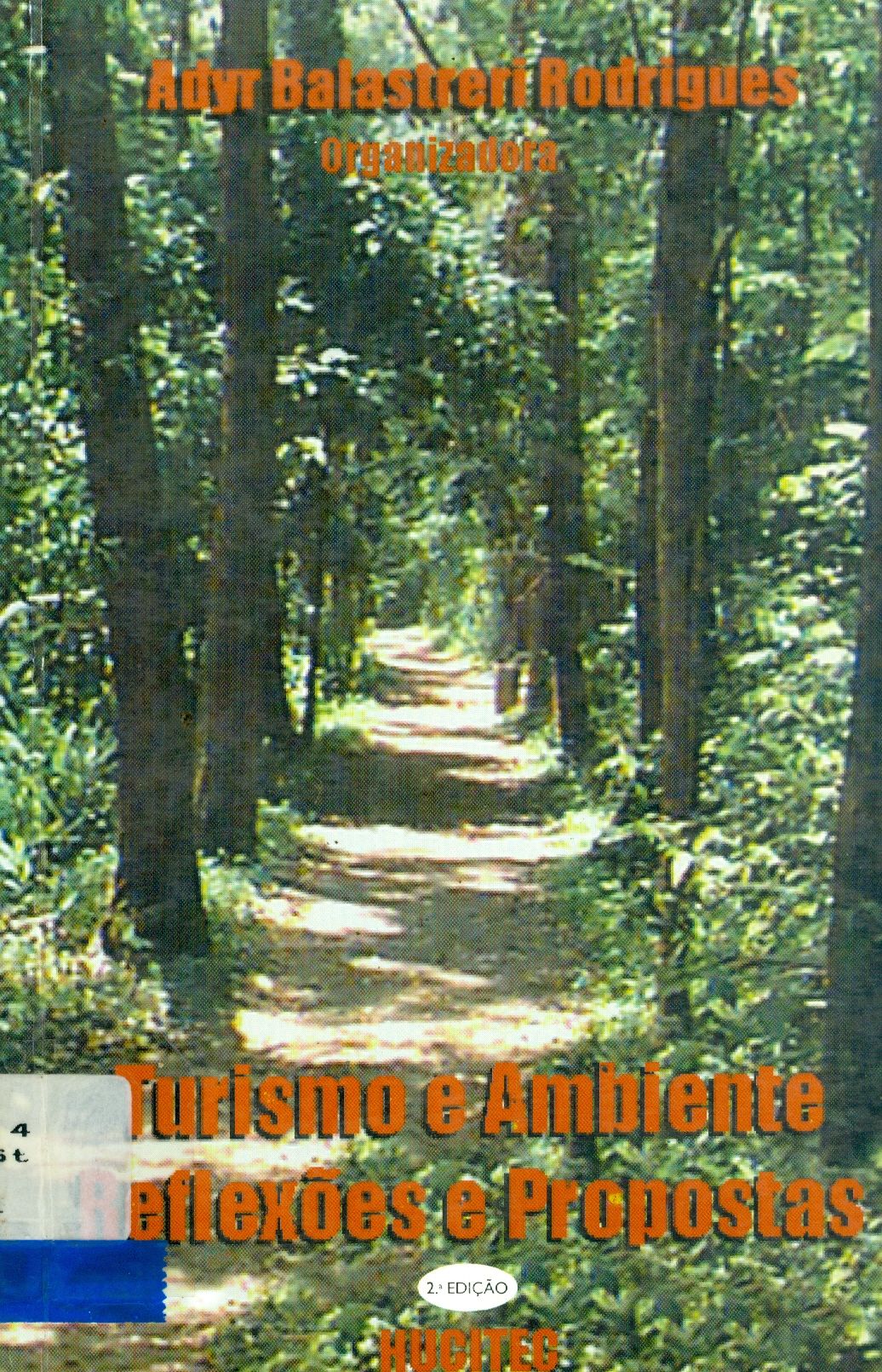 TURISMO E AMBIENTE: REFLEXÕES E PROPOSTAS