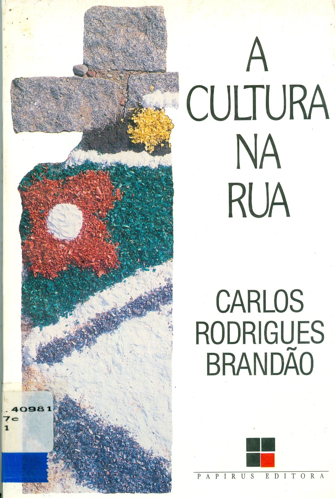 A CULTURA NA RUA
