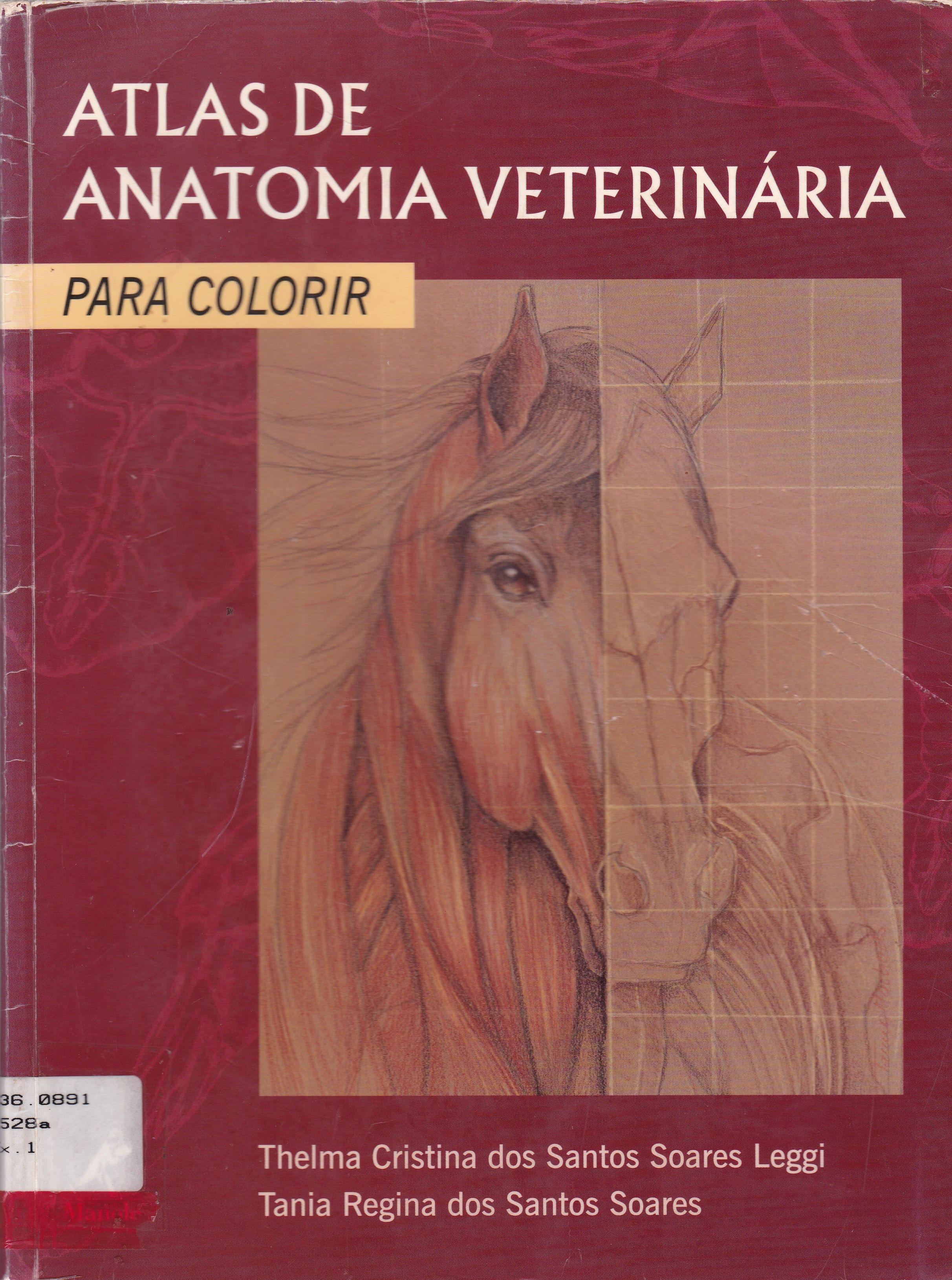 ATLAS DE ANATOMIA VETERINÁRIA: PARA COLORIR