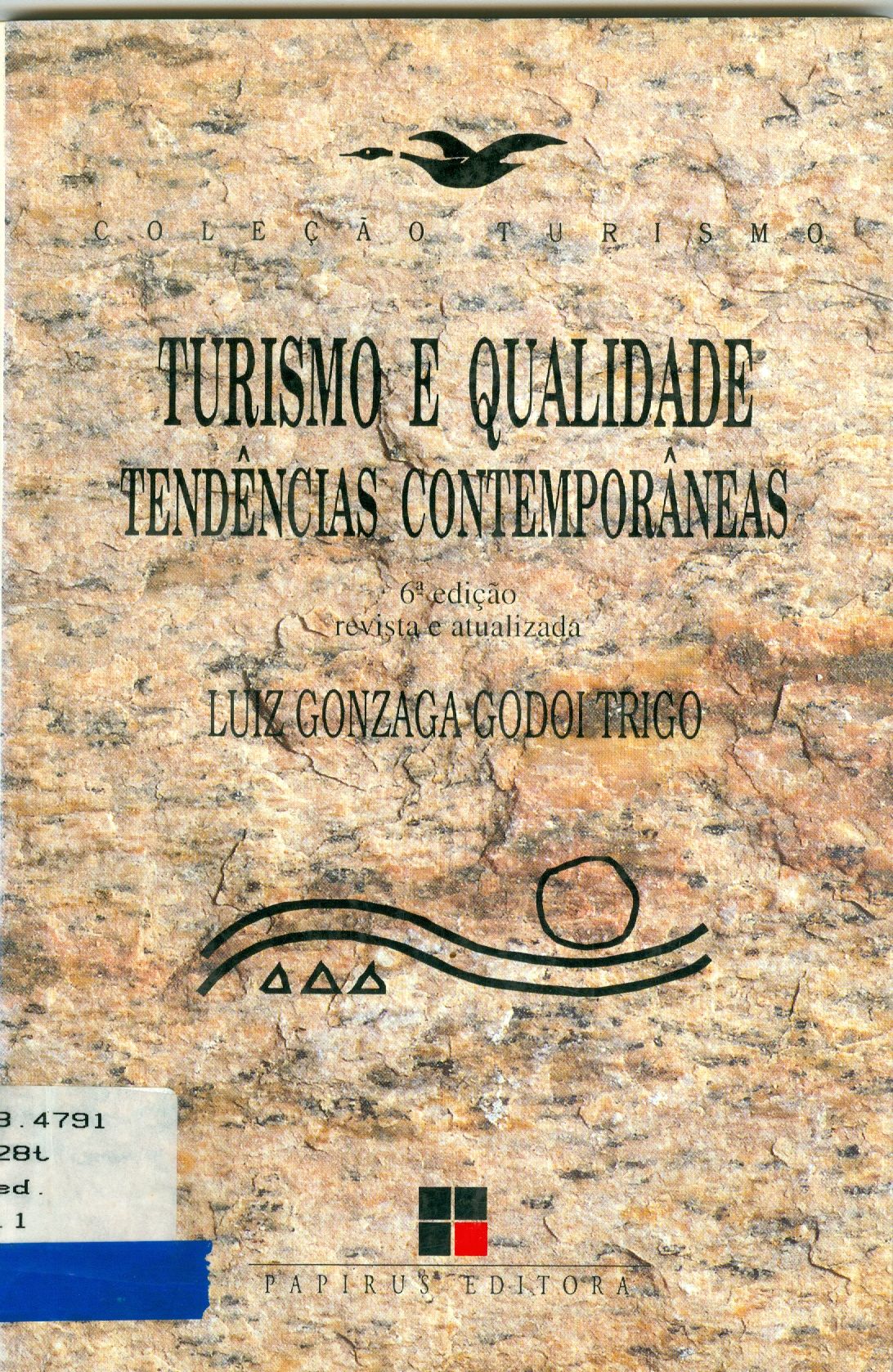 TURISMO E QUALIDADE: TENDÊNCIAS CONTEMPORÂNEAS