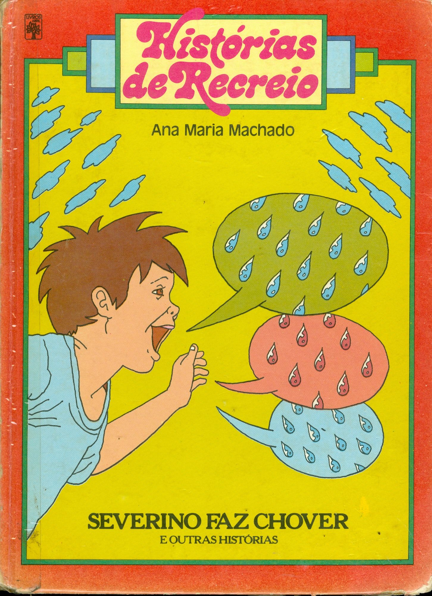 SEVERINO FAZ CHOVER E OUTRAS HISTÓRIAS