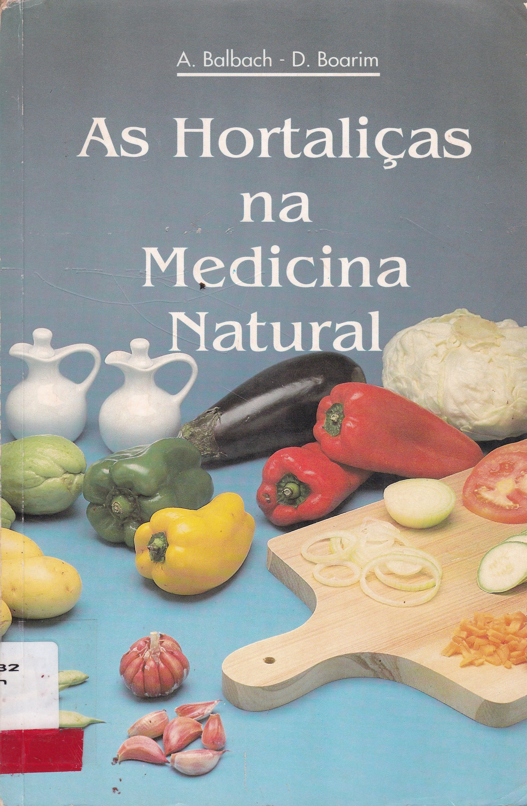 AS HORTALIÇAS NA MEDICINA NATURAL 