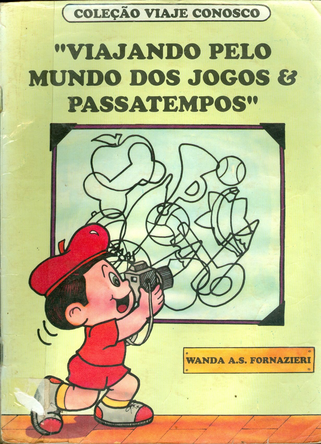 VIAJANDO PELO MUNDO DOS JOGOS E PASSATEMPOS