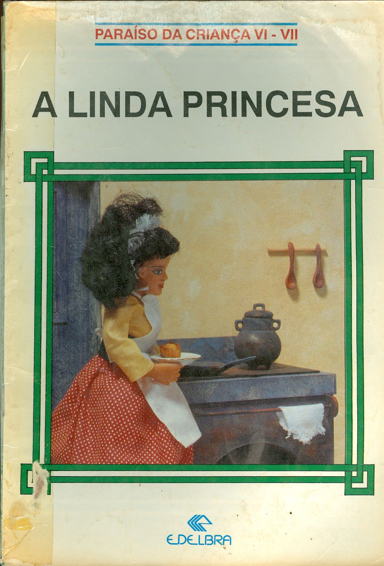 A LINDA PRINCESA