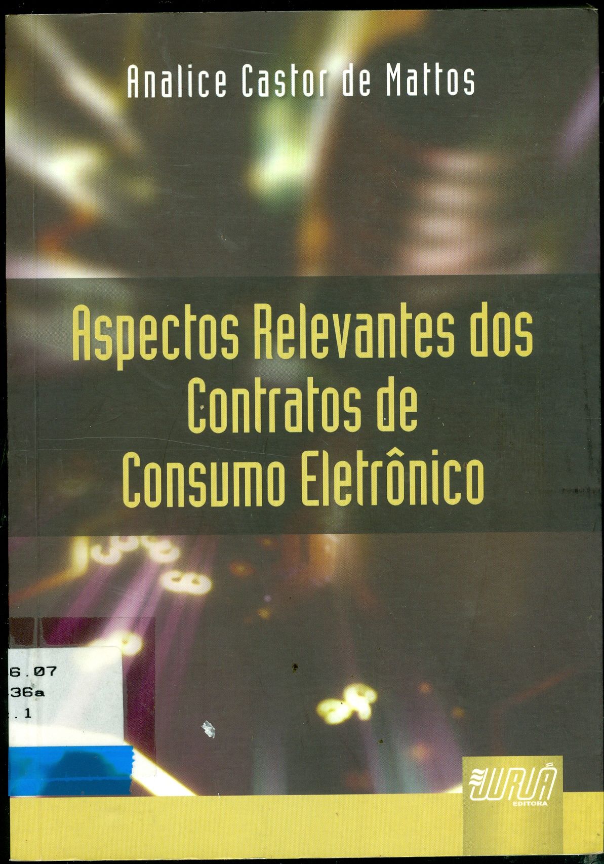ASPECTOS RELEVANTES DOS CONTRATOS DE CONSUMO ELETRÔNICO