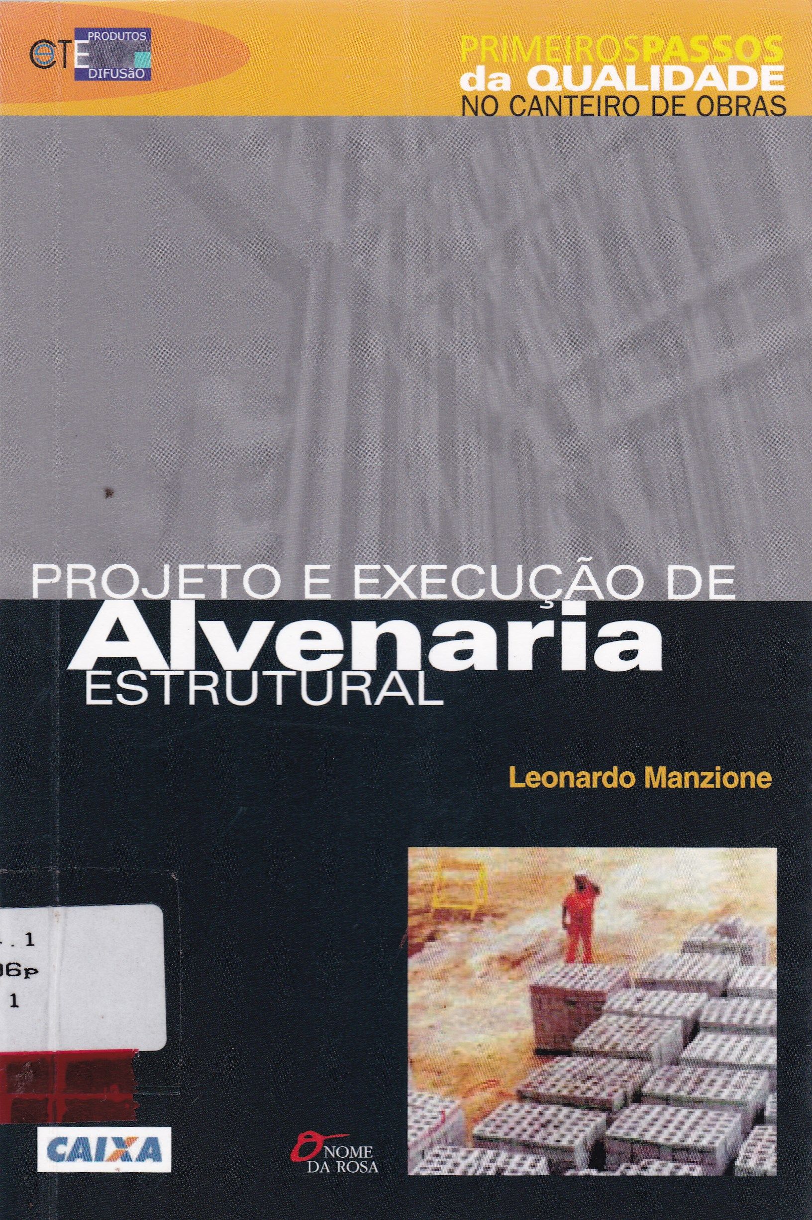 PROJETO E EXECUÇÃO DE ALVENARIA ESTRUTURAL