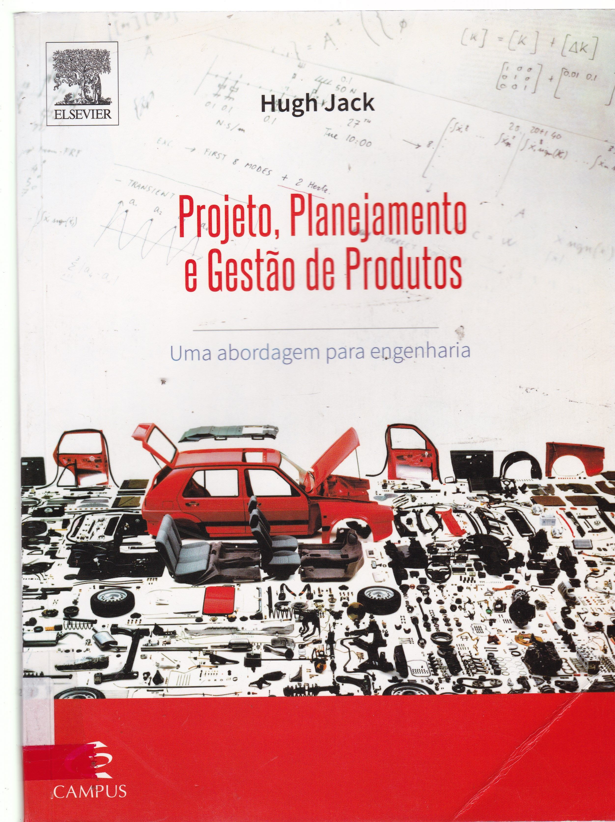 PROJETO, PLANEJAMENTO E GESTÃO DE PRODUTOS : UMA ABORDAGEM PARA ENGENHARIA