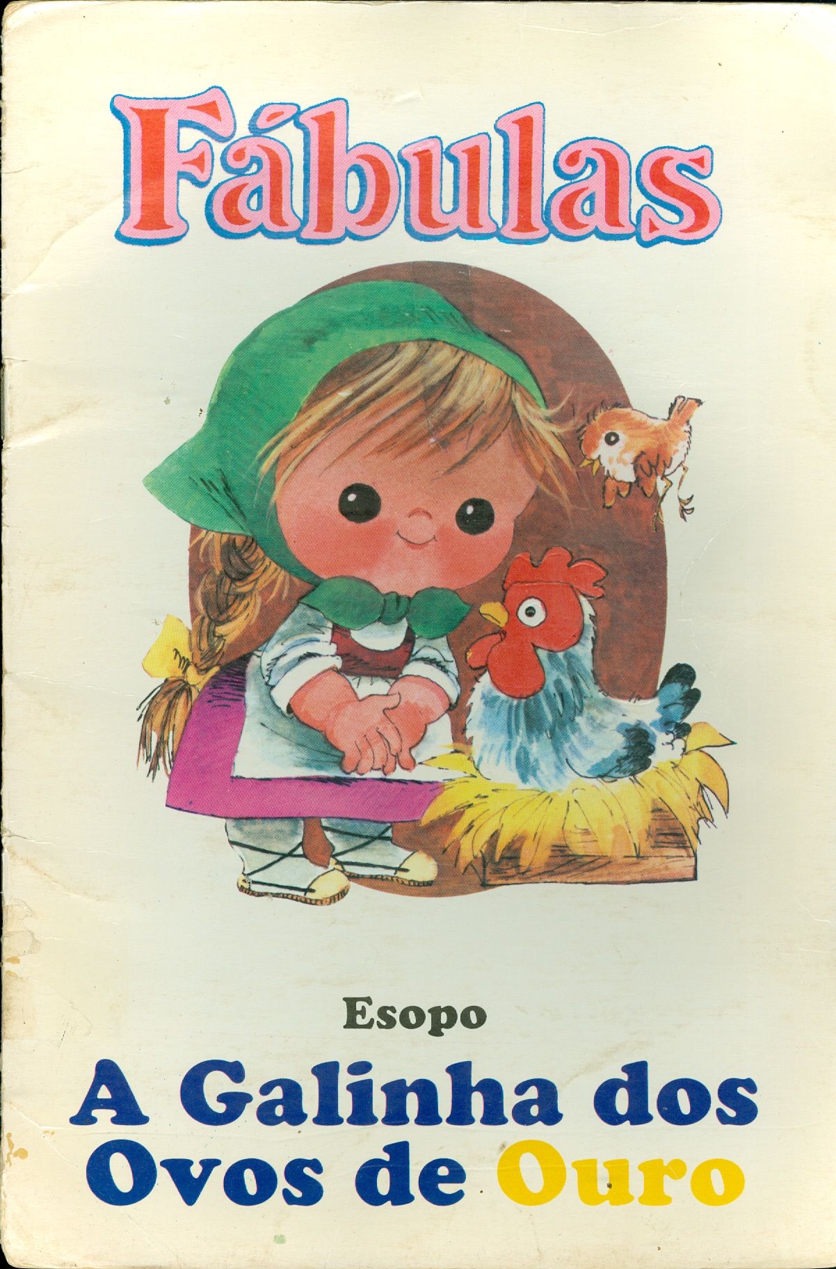 A GALINHA DOS OVOS DE OURO - COLEÇÃO