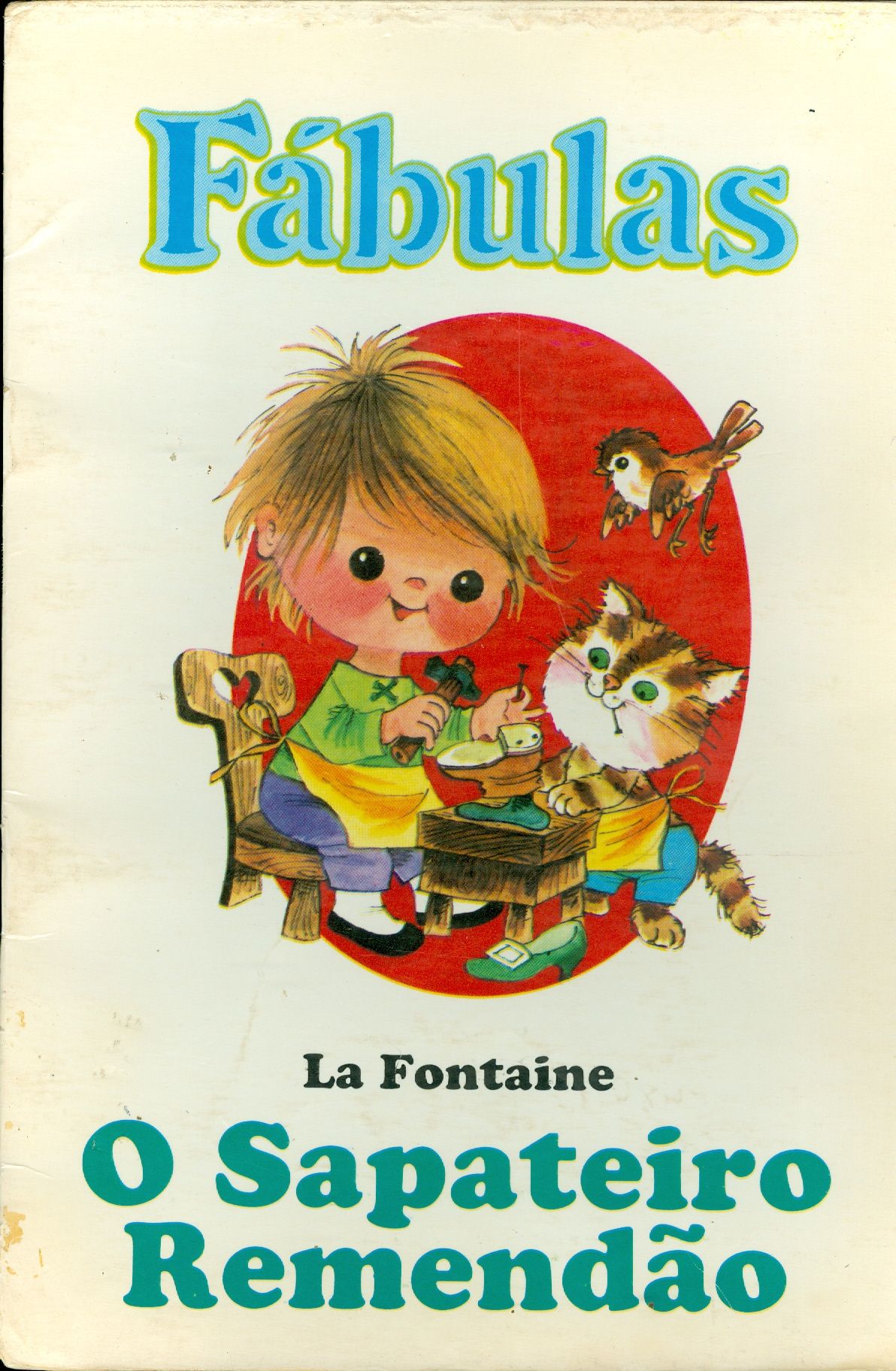 O SAPATEIRO REMENDÃO - COLEÇÃO