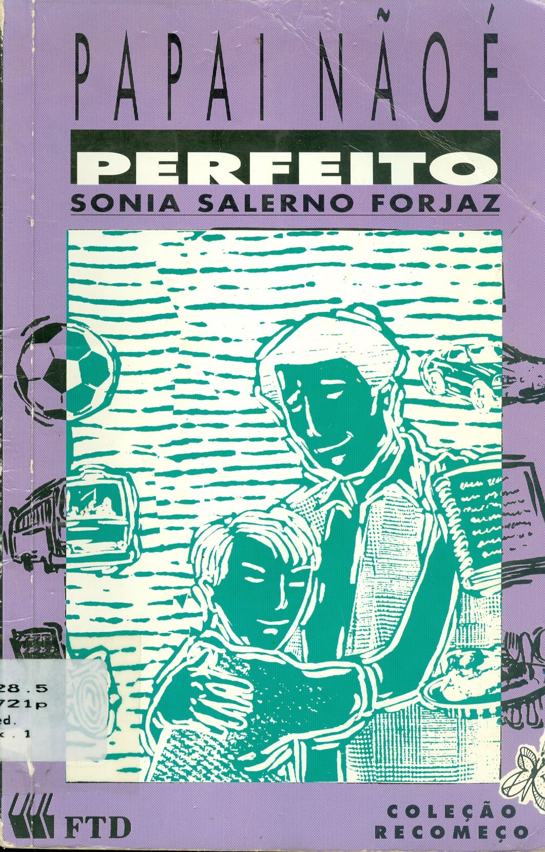 PAPAI NÃO É PERFEITO