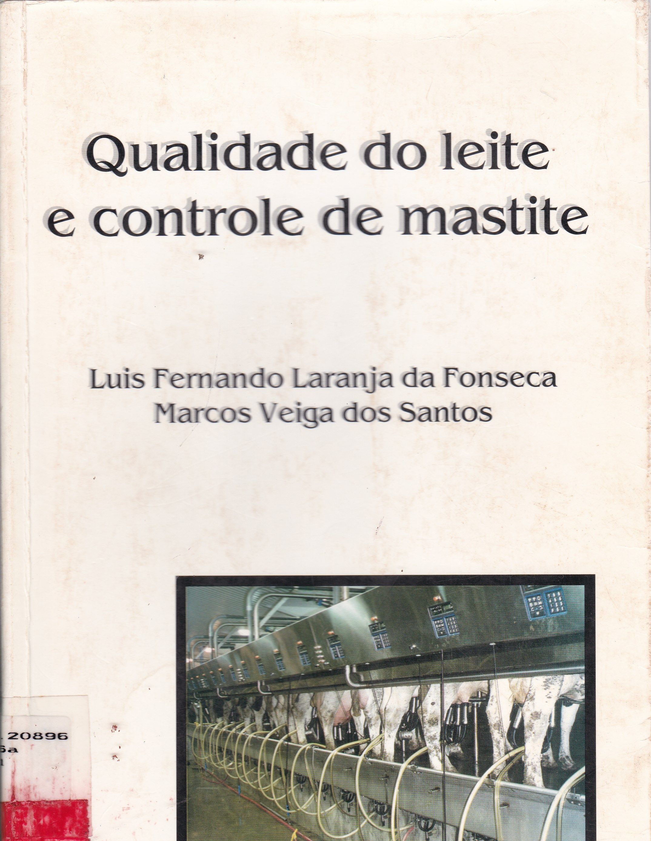 QUALIDADE DO LEITE E CONTROLE DE MASTITE