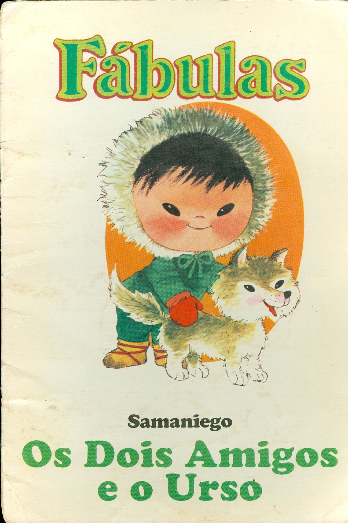 OS DOIS AMIGOS E O URSO - COLEÇÃO