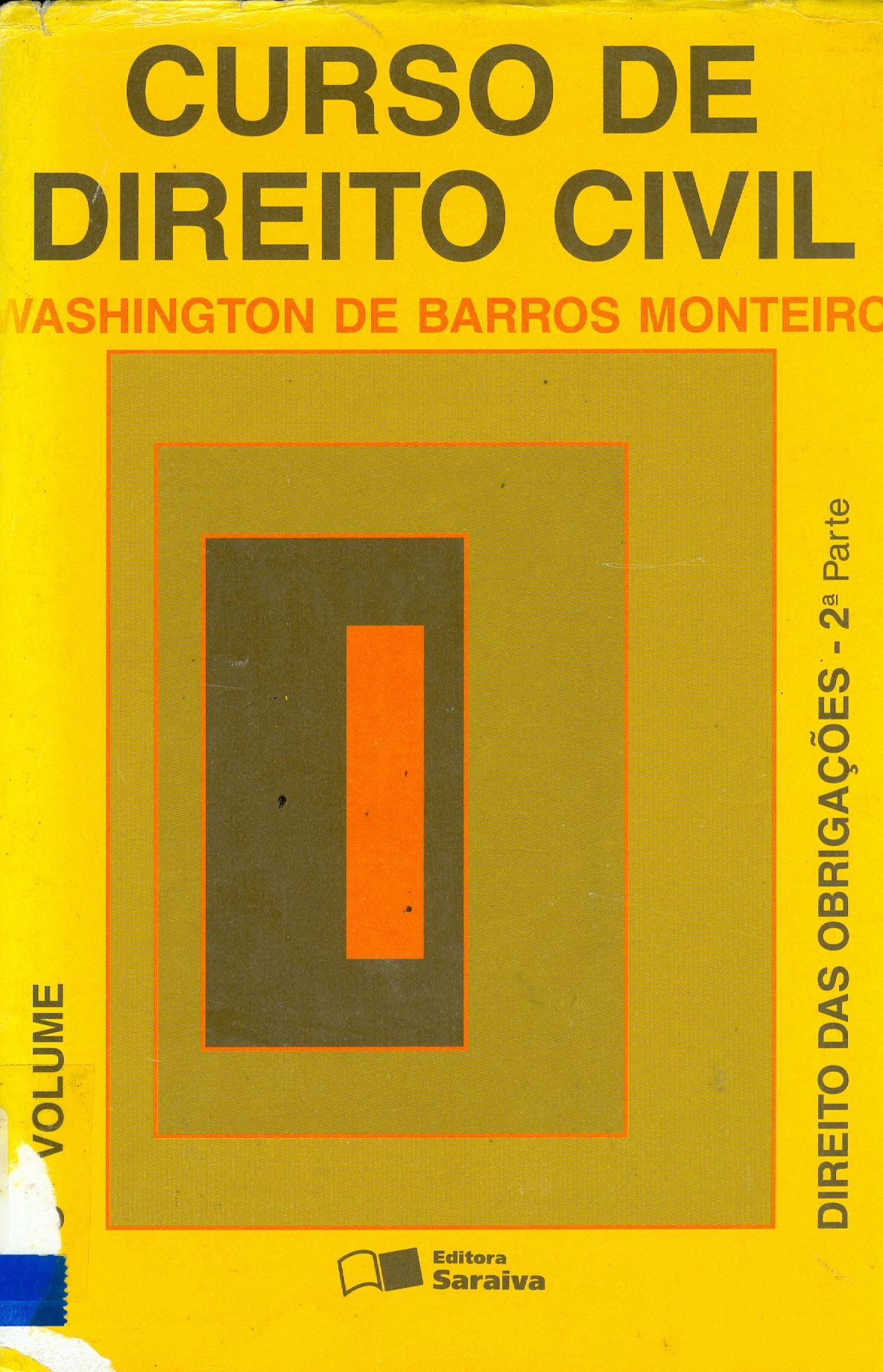 CURSO DE DIREITO CIVIL: DIREITO DAS OBRIGAÇÕES - V. 5