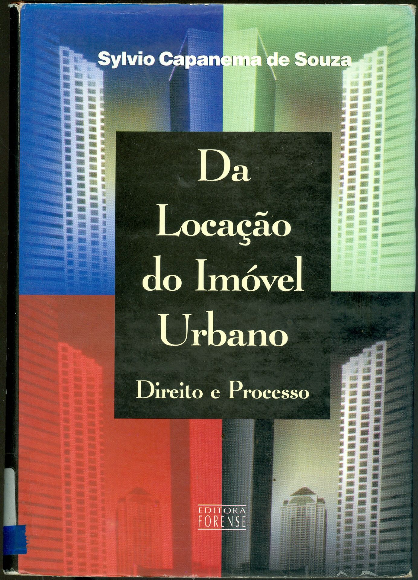 DA LOCAÇÃO DO IMÓVEL URBANO: DIREITO E PROCESSO